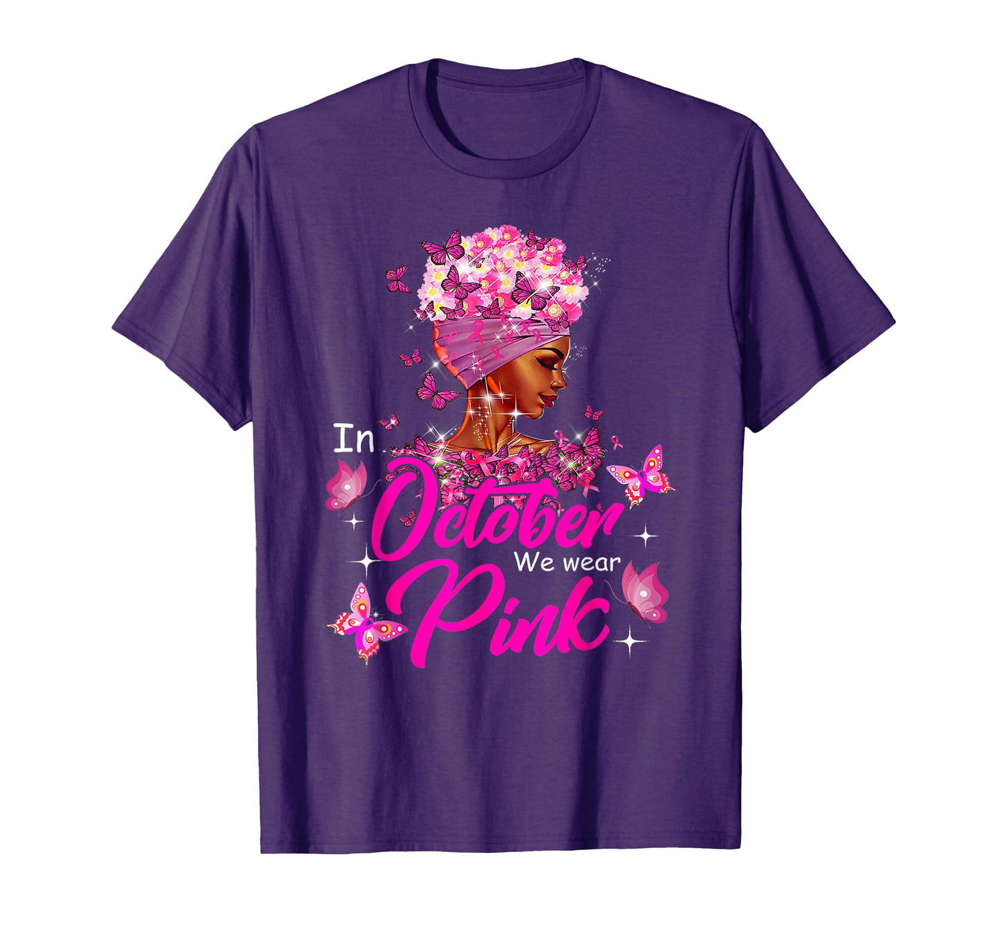 in October We Wear Pink Breast Cancer Awareness Black Women T-Shirt