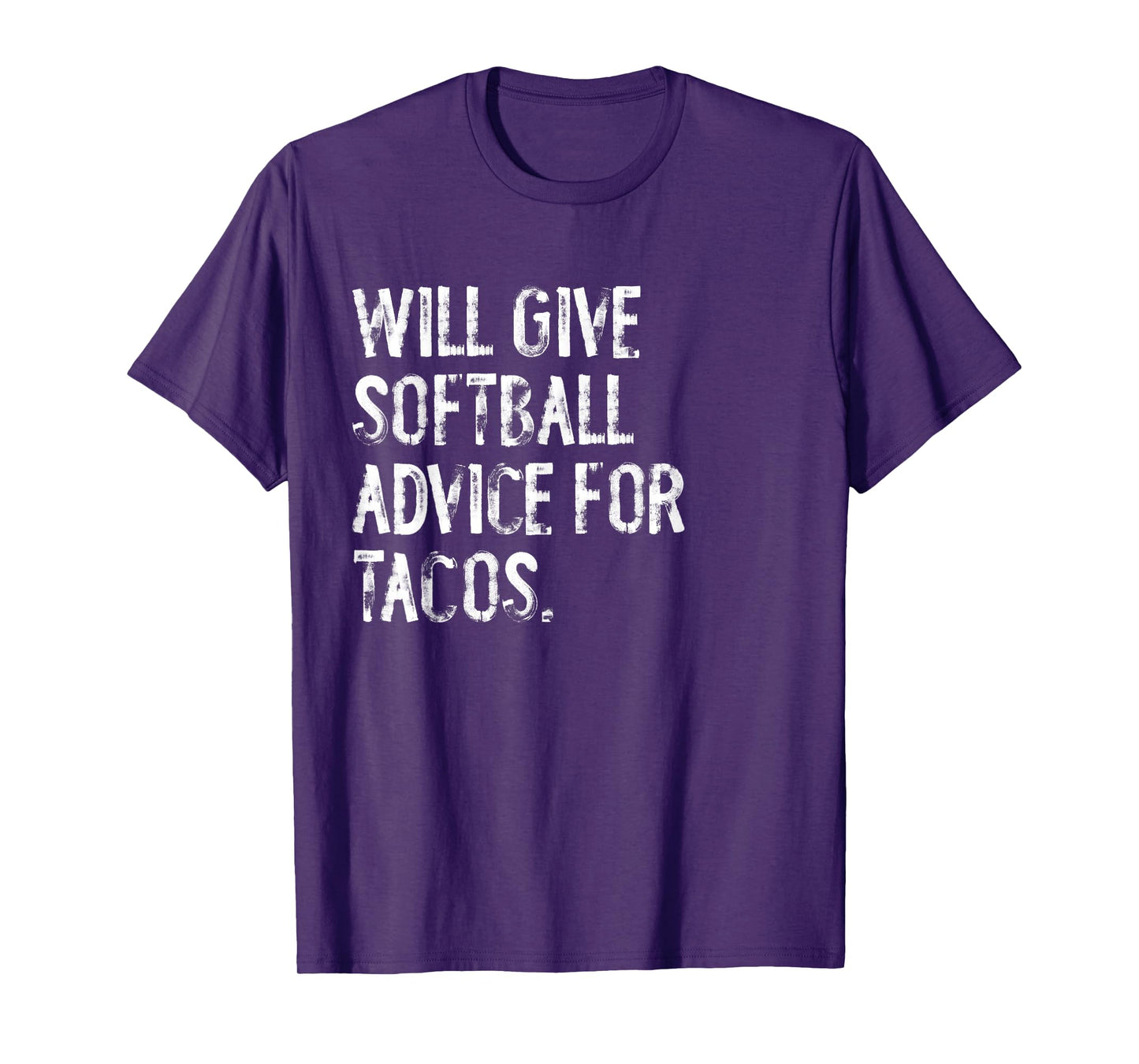 Will Give Softball Advice For Tacos Funny Softball Coach T-Shirt