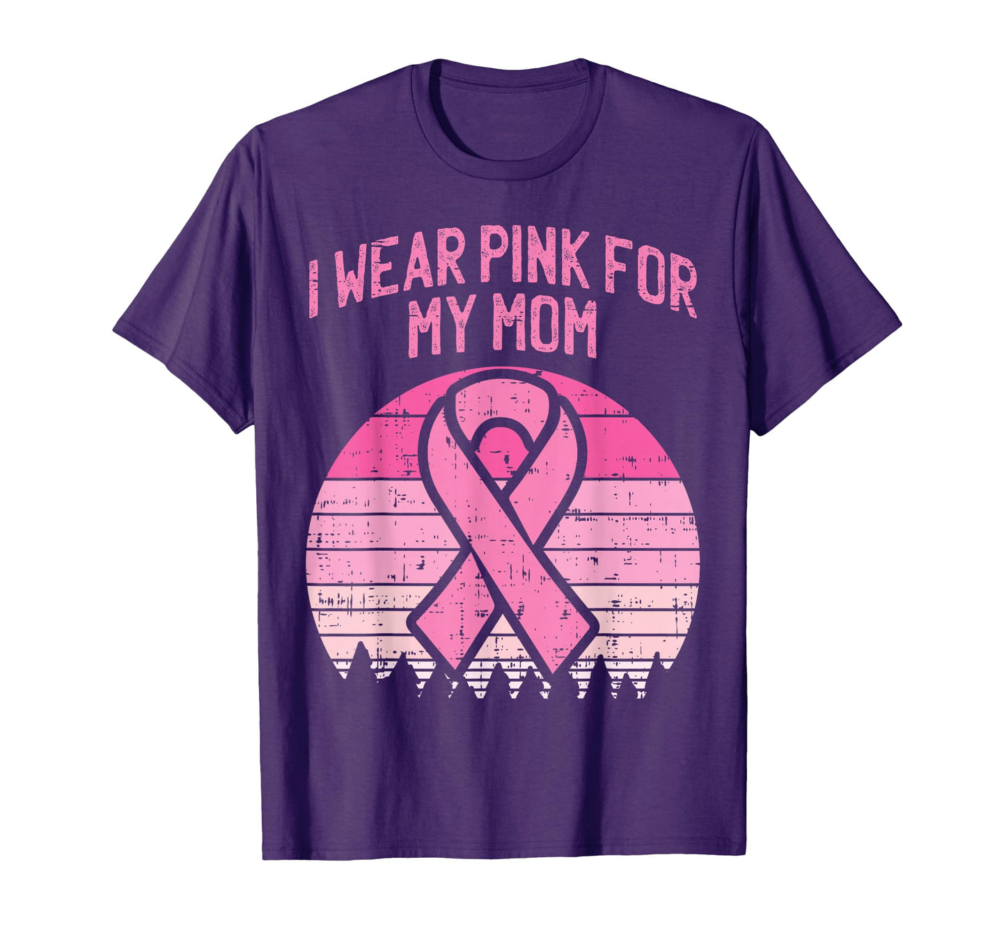 Wear Pink For My Mom Breast Cancer T-Shirt