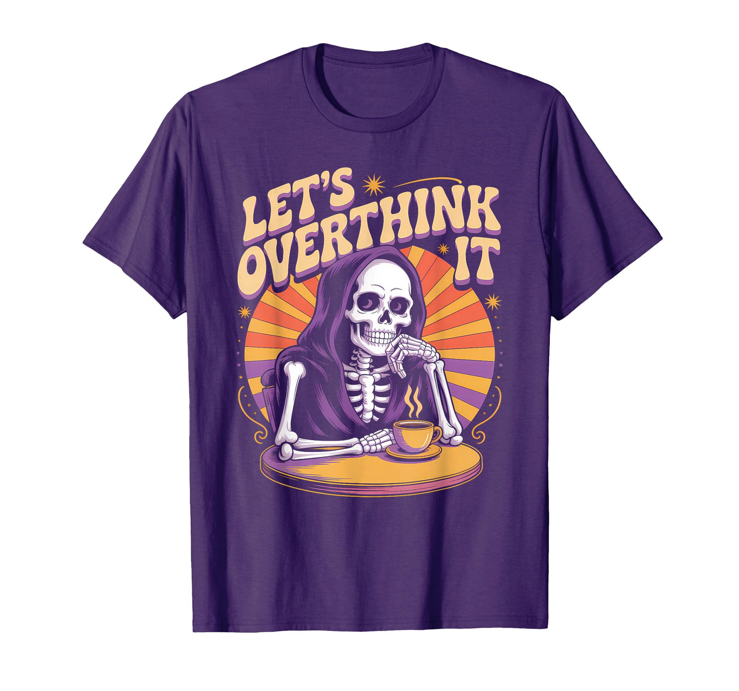 Let’s Overthink It Funny Skeleton Grim Reaper Anxiety Meme T-Shirt