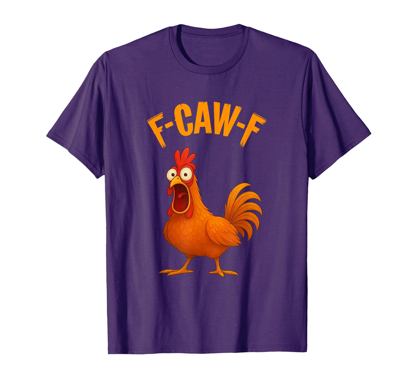 Funny F-Caw-F Chicken Quote Rooster Meme Halloween T-Shirt