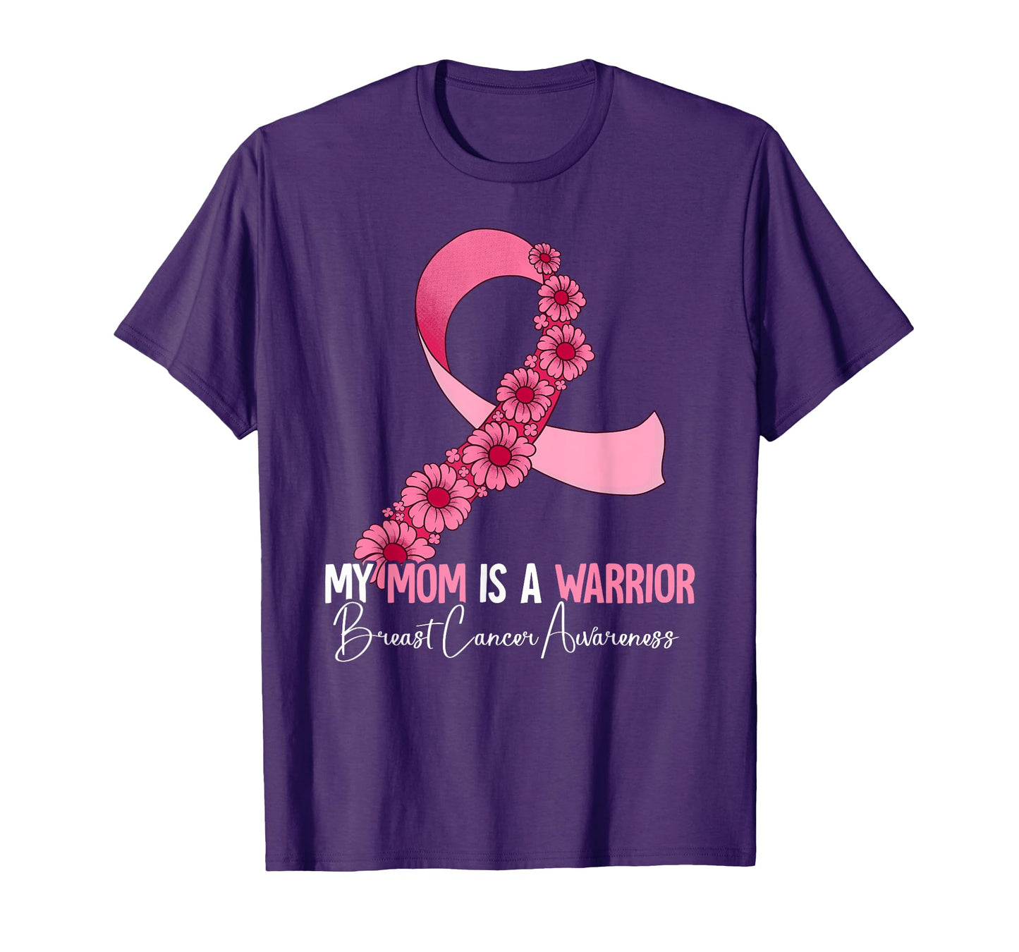 My Mom Is A Warrior Breast Cancer Awareness T-Shirt