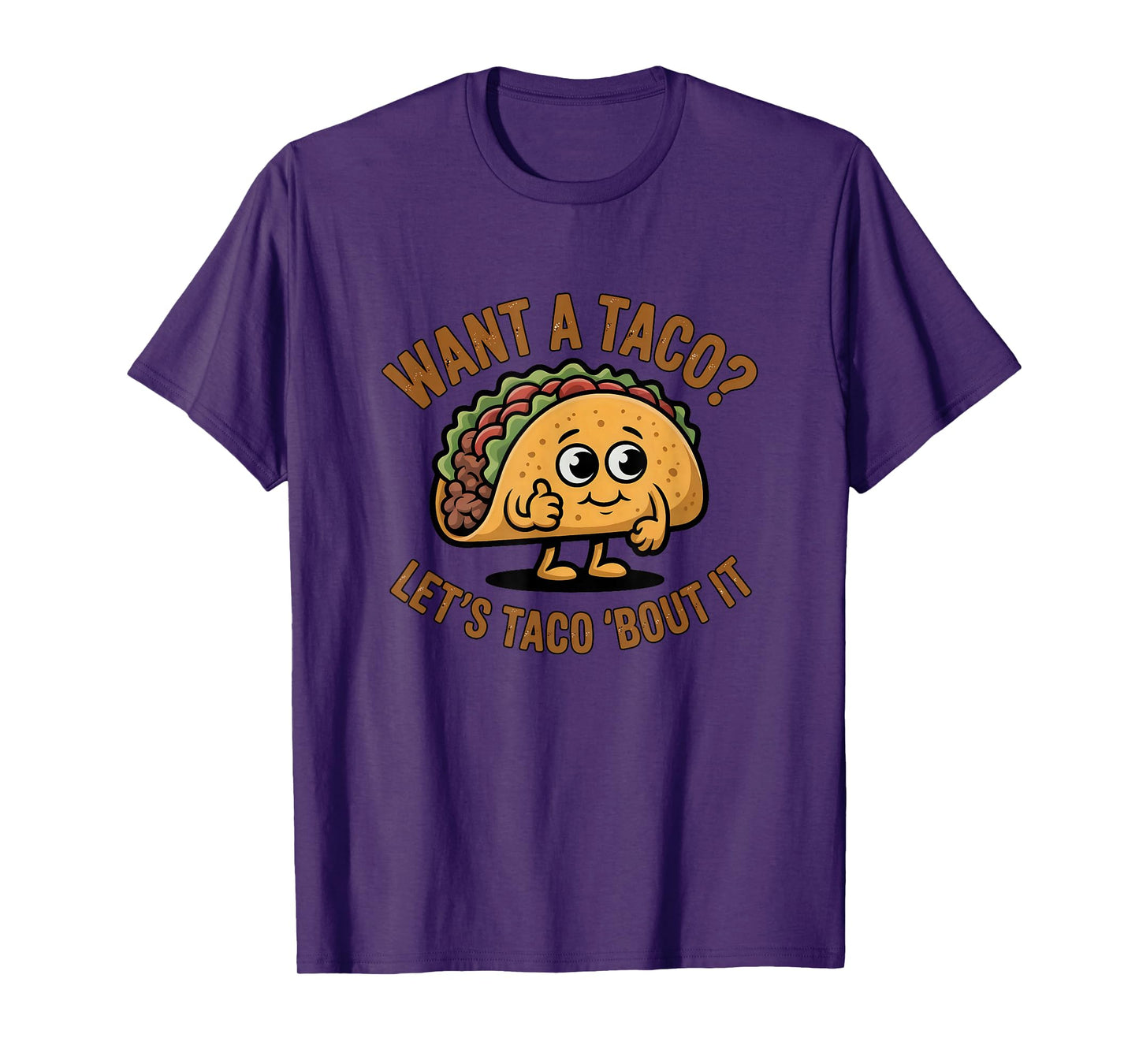Taco Tuesday Mexican Food Want A Taco Let's Tacou About It T-Shirt
