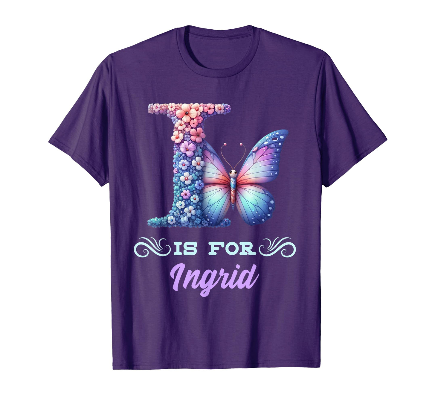 I Is For Ingrid Girly Butterfly And Flower Initial Name T-Shirt