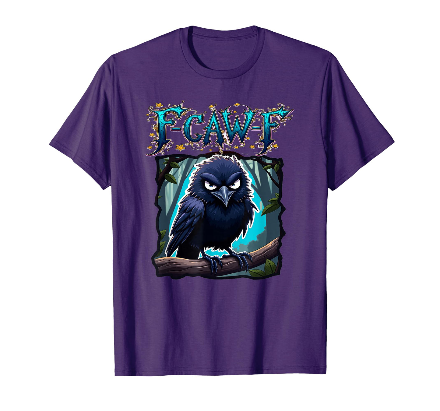 F-CAW-F Funny Crow T-Shirt