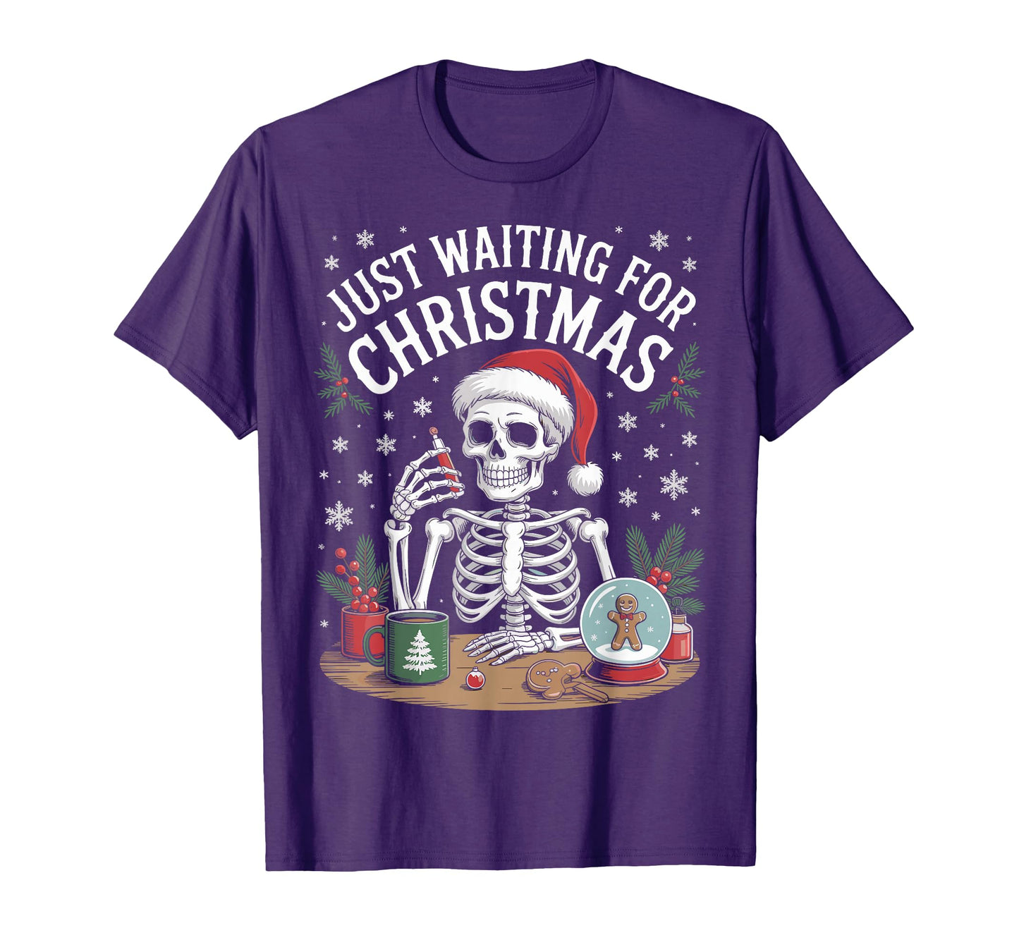 Just Waiting for Christmas Skeleton in Santa Hat Men Women T-Shirt