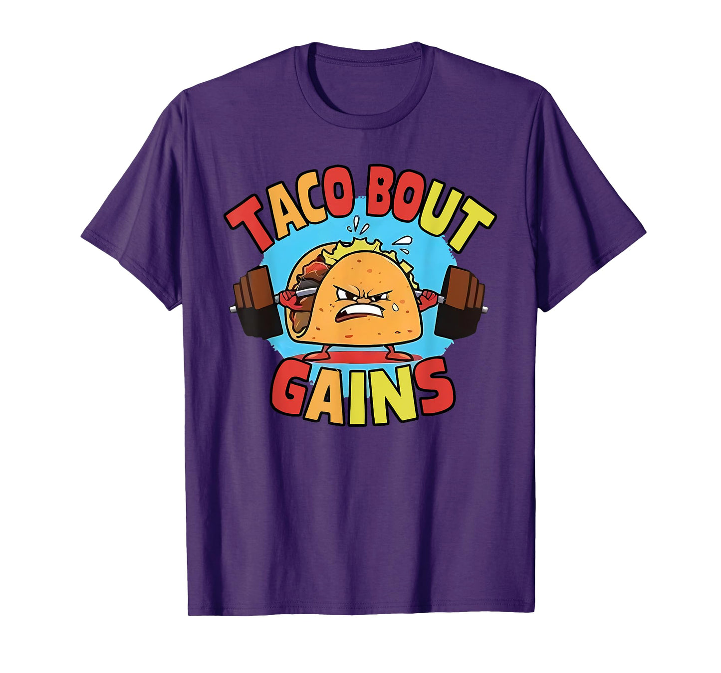 Taco Bout Gains Funny Cinco de Mayo Workout Spanish Mexican T-Shirt