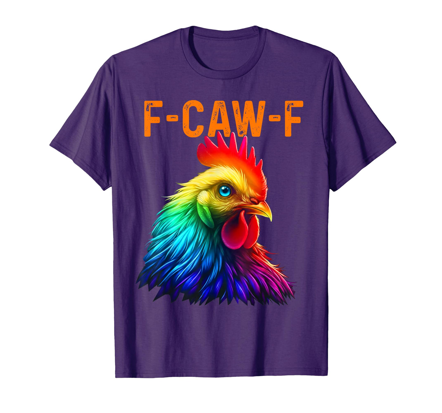Funny F-Caw-F Chicken FCAWF Chicken T-Shirt