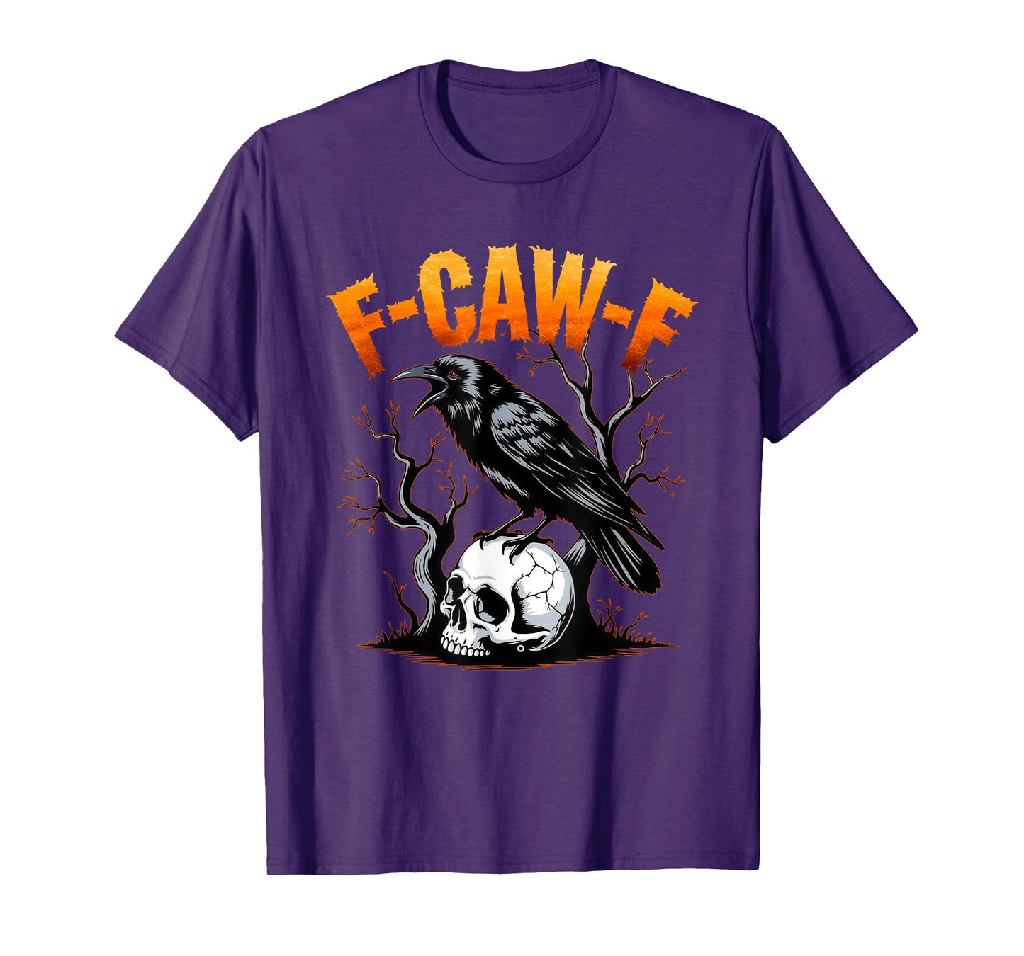 F-Caw-F Funny Black Raven Crow Bird Cawing Sarcastic Adult T-Shirt