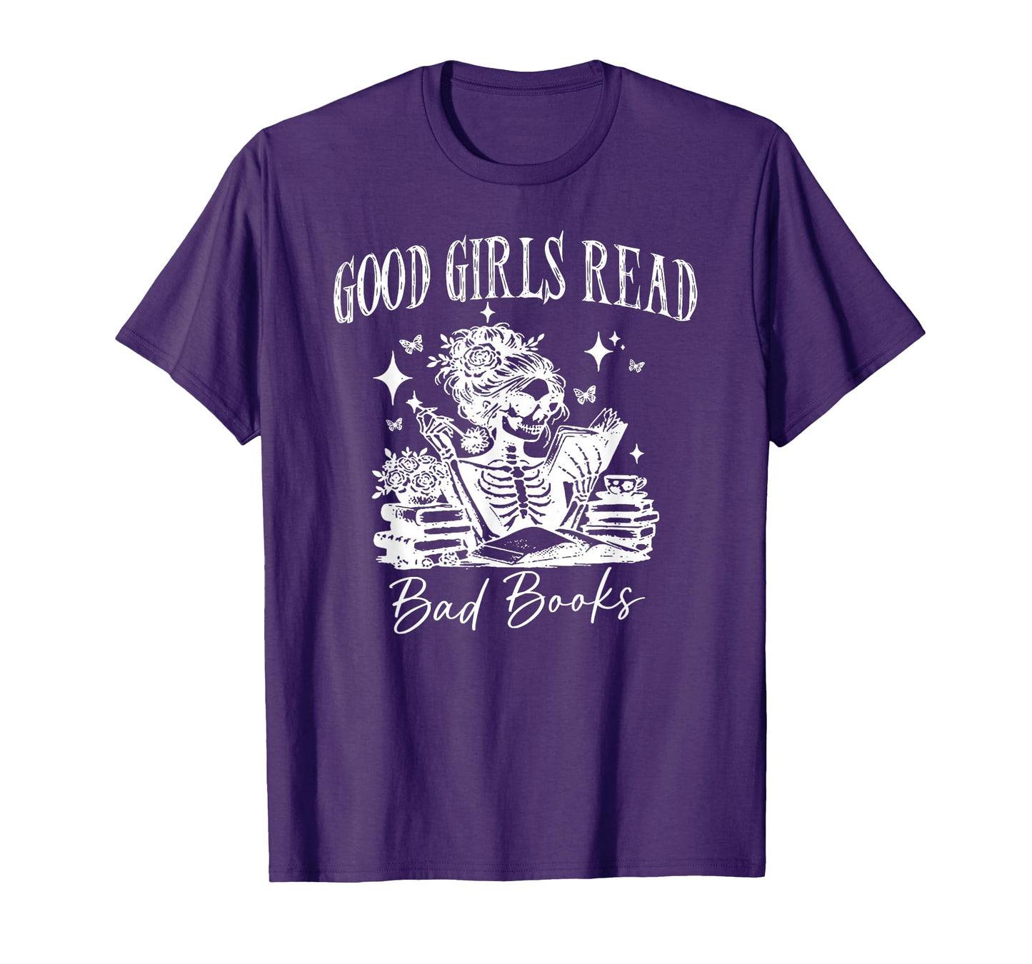 Good Girls Read Bad Books Skeleton Meme Books Lovers T-Shirt