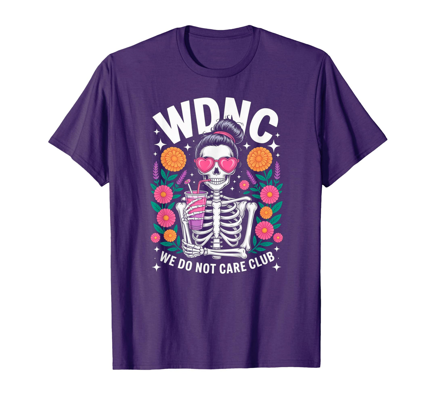 WDNC We Do Not Care Club Skeleton Floral Design T-Shirt