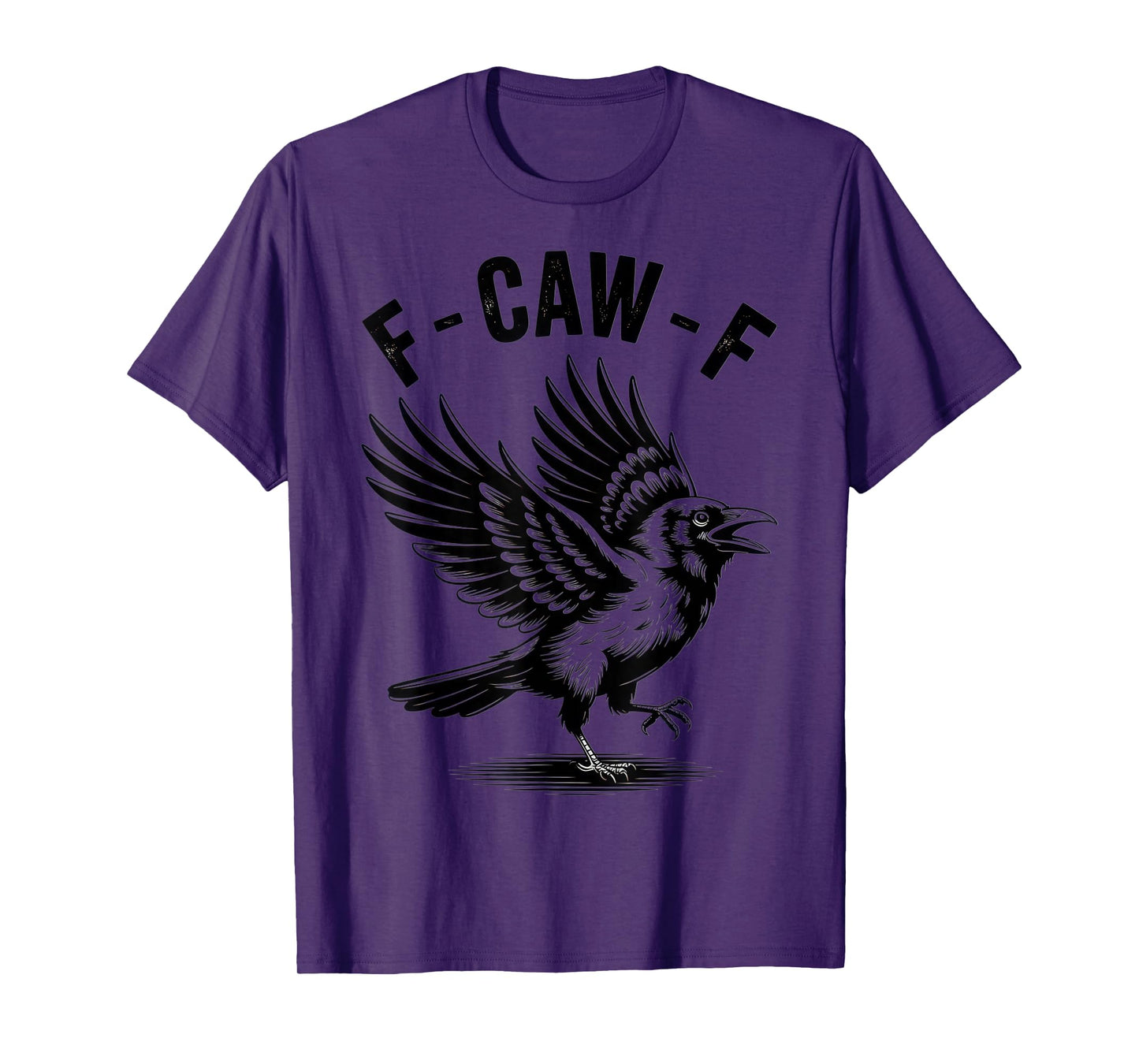 F-CAW-F Sarcastic Bird Lovers Humor Party Outfit T-Shirt
