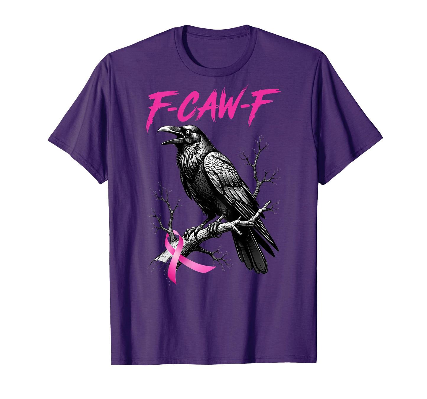F-Caw-F Black Crow Pink Raven Breast Cancer Awareness Humor T-Shirt