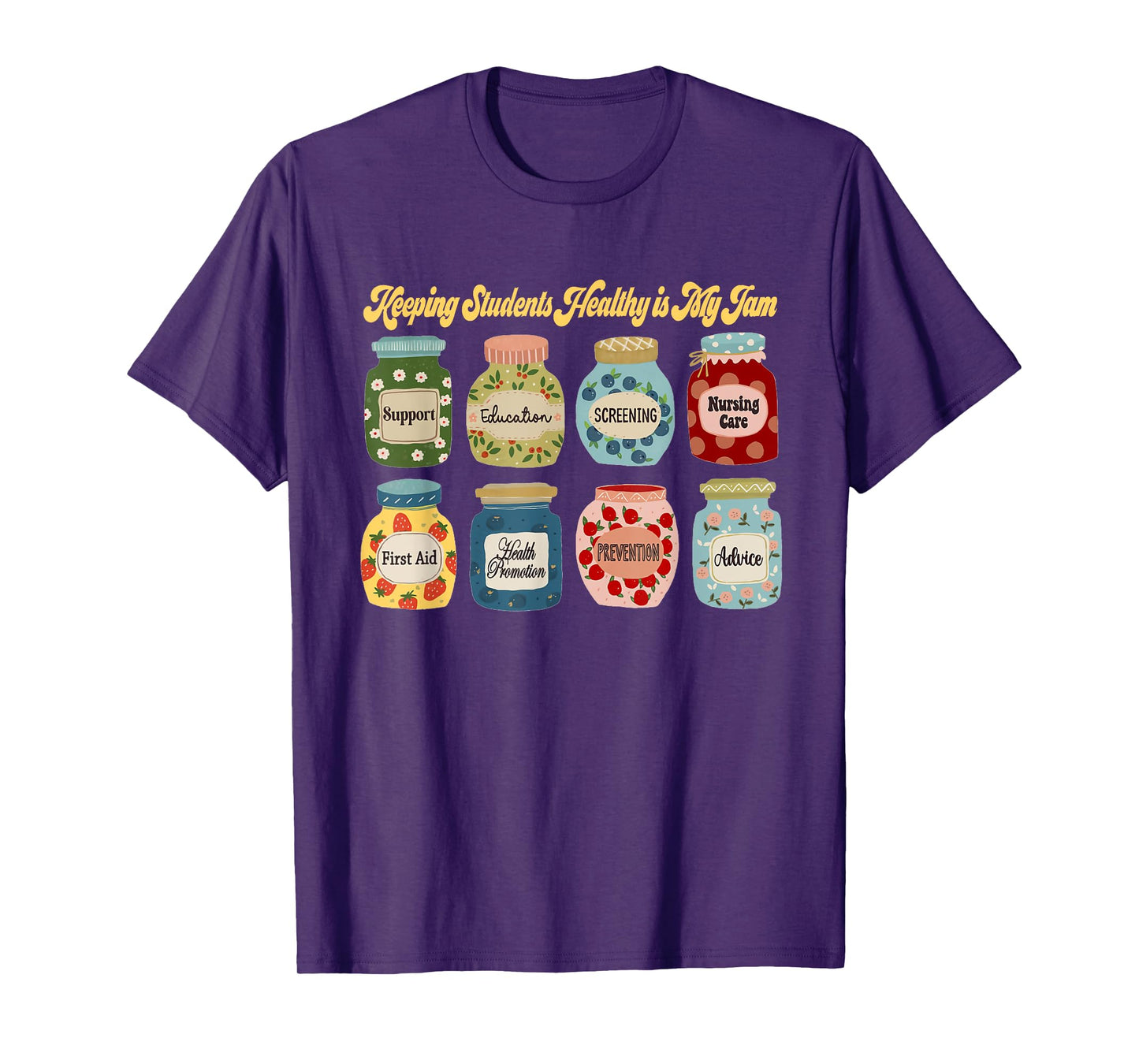 Keeping Students Healthy is My Jam School Nurse Appreciation T-Shirt