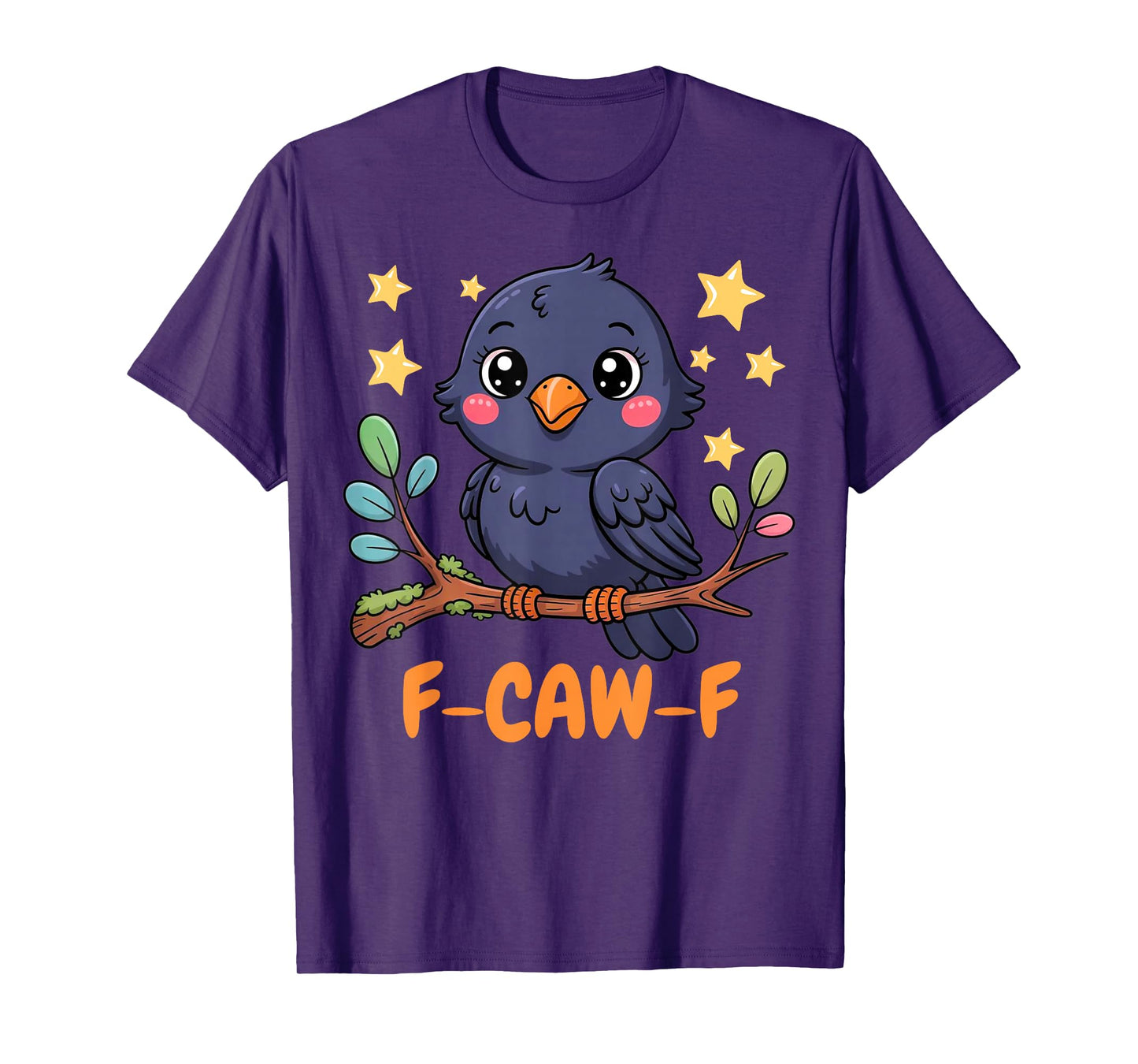 F-CAW-F Crow Funny Black Bird Lover Humor Raven Kawaii Squad T-Shirt