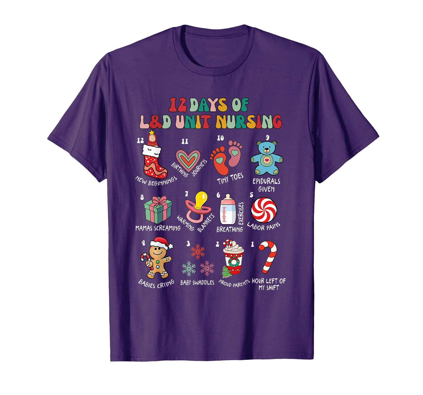 12 Days Of L&D Unit Nursing Labor & Delivery Nurse Christmas T-Shirt