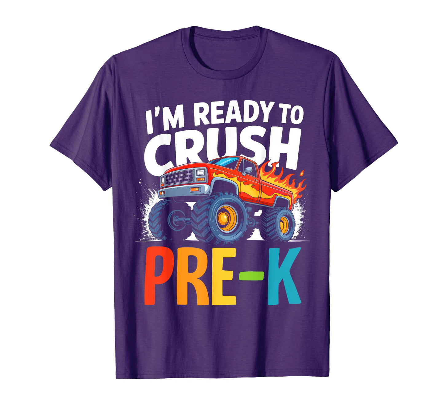 I'm Ready To Crush Pre K Boys Monster Truck Back To School T-Shirt