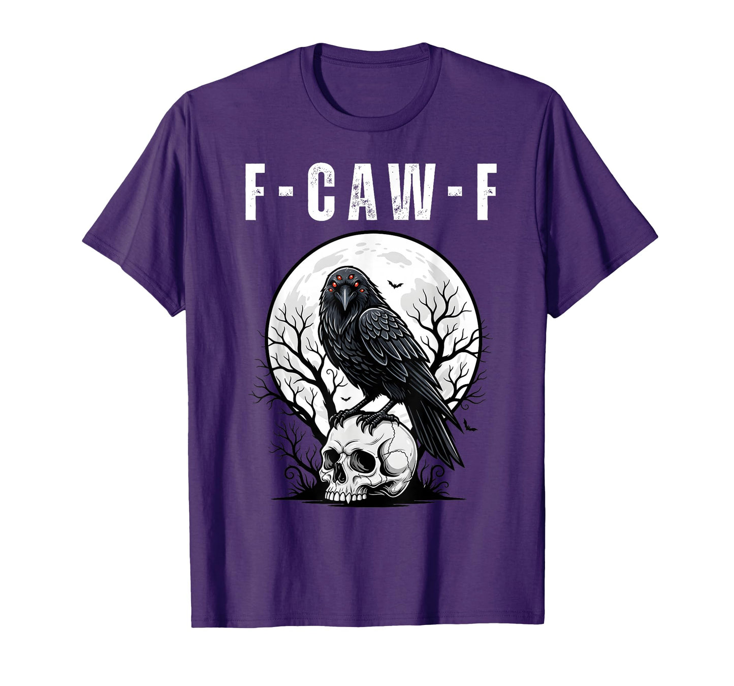 F-Caw-F Funny Black Bird 6 Eyed Crow Halloween Gothic Humor T-Shirt