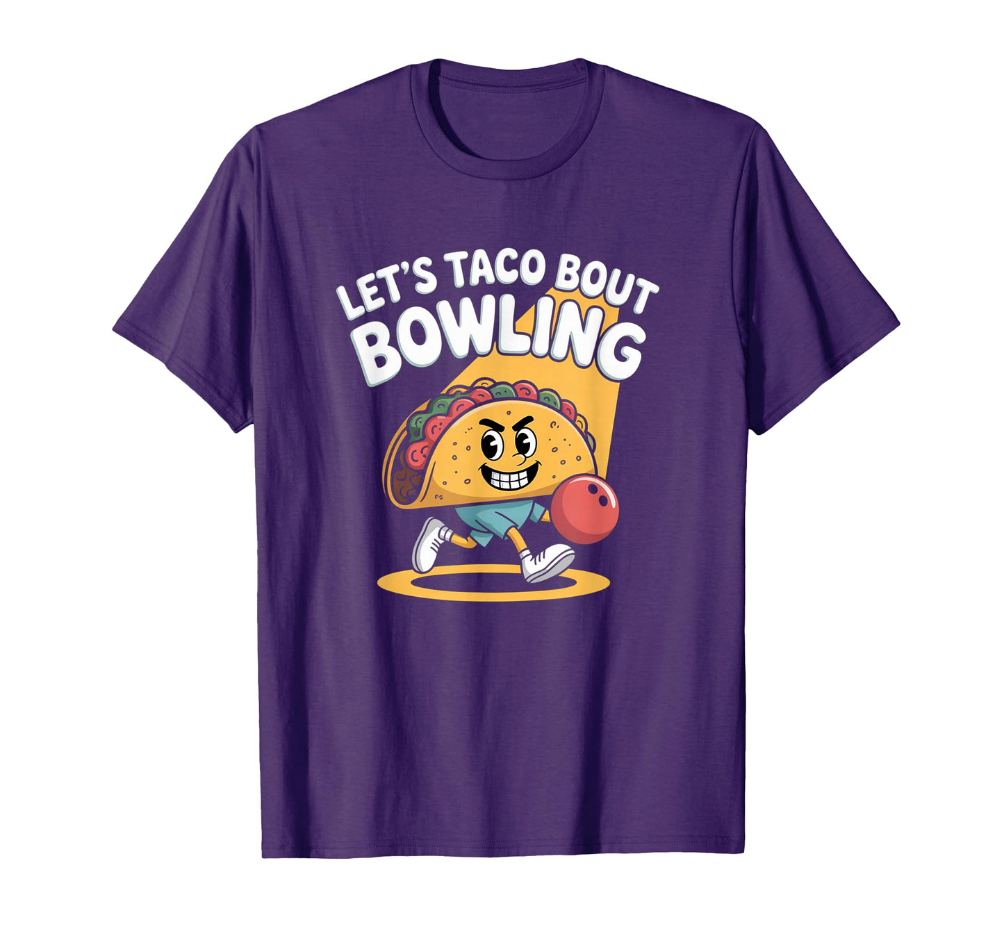 Let's Taco Bout Bowling Funny Ten Pin League Humor T-Shirt