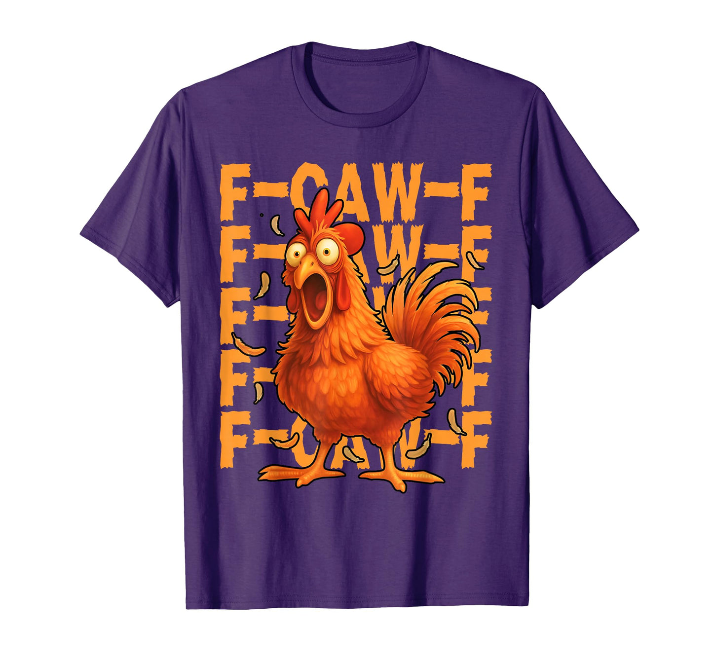 Funny F-Caw-F Chicken Rooster FCAWF Farm Chaos T-Shirt