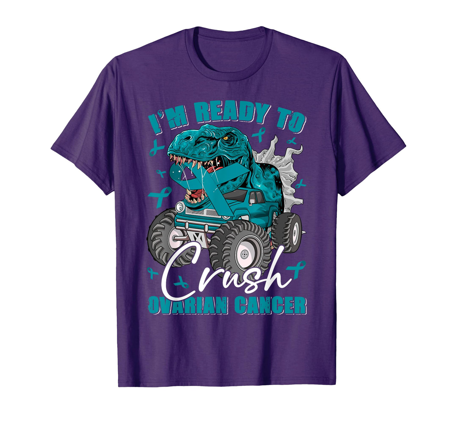 Ready To Crush Ovarian Cancer Awareness T Rex Monster Truck T-Shirt