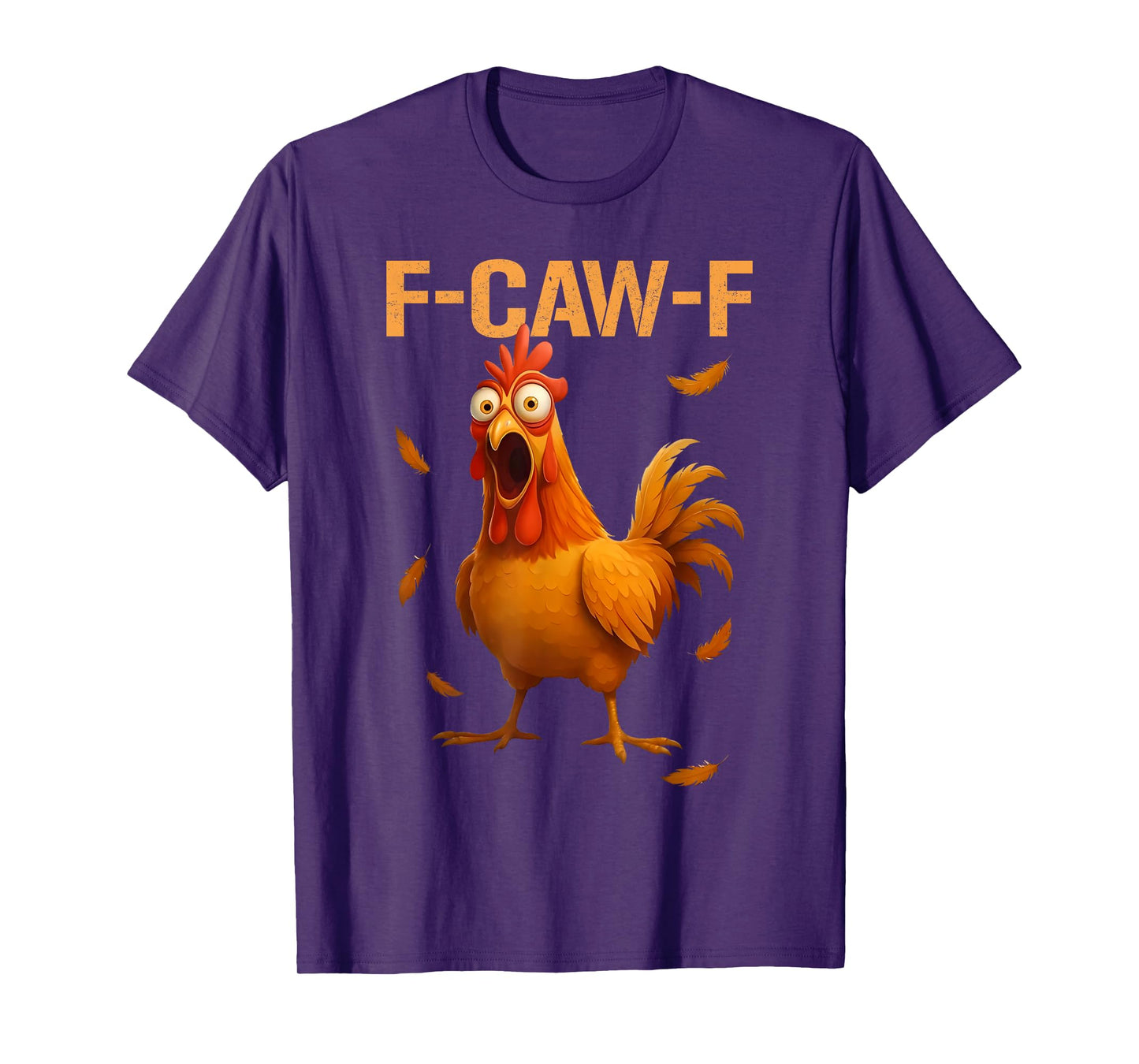 Funny F-Caw-F Chicken FCAWF Rooster Halloween Bird Crow T-Shirt