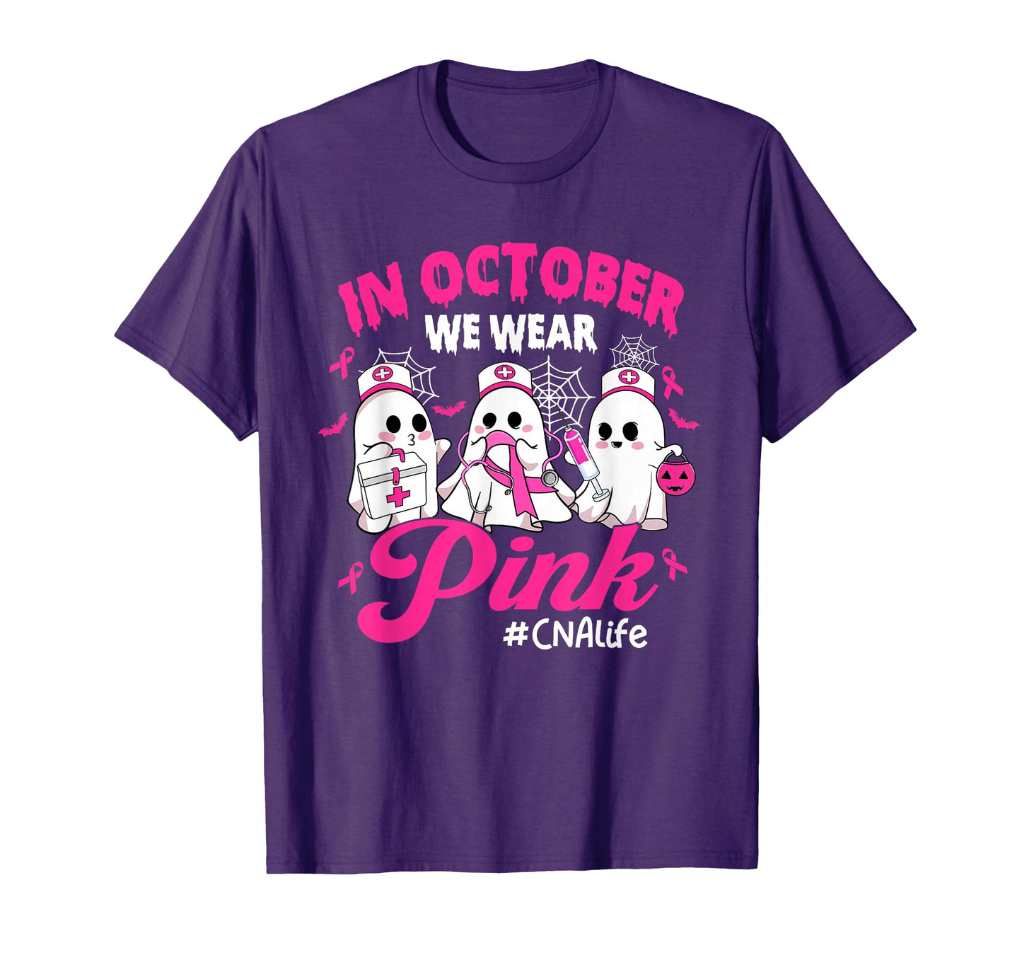in October We Wear Pink CNA Life Breast Cancer T-Shirt