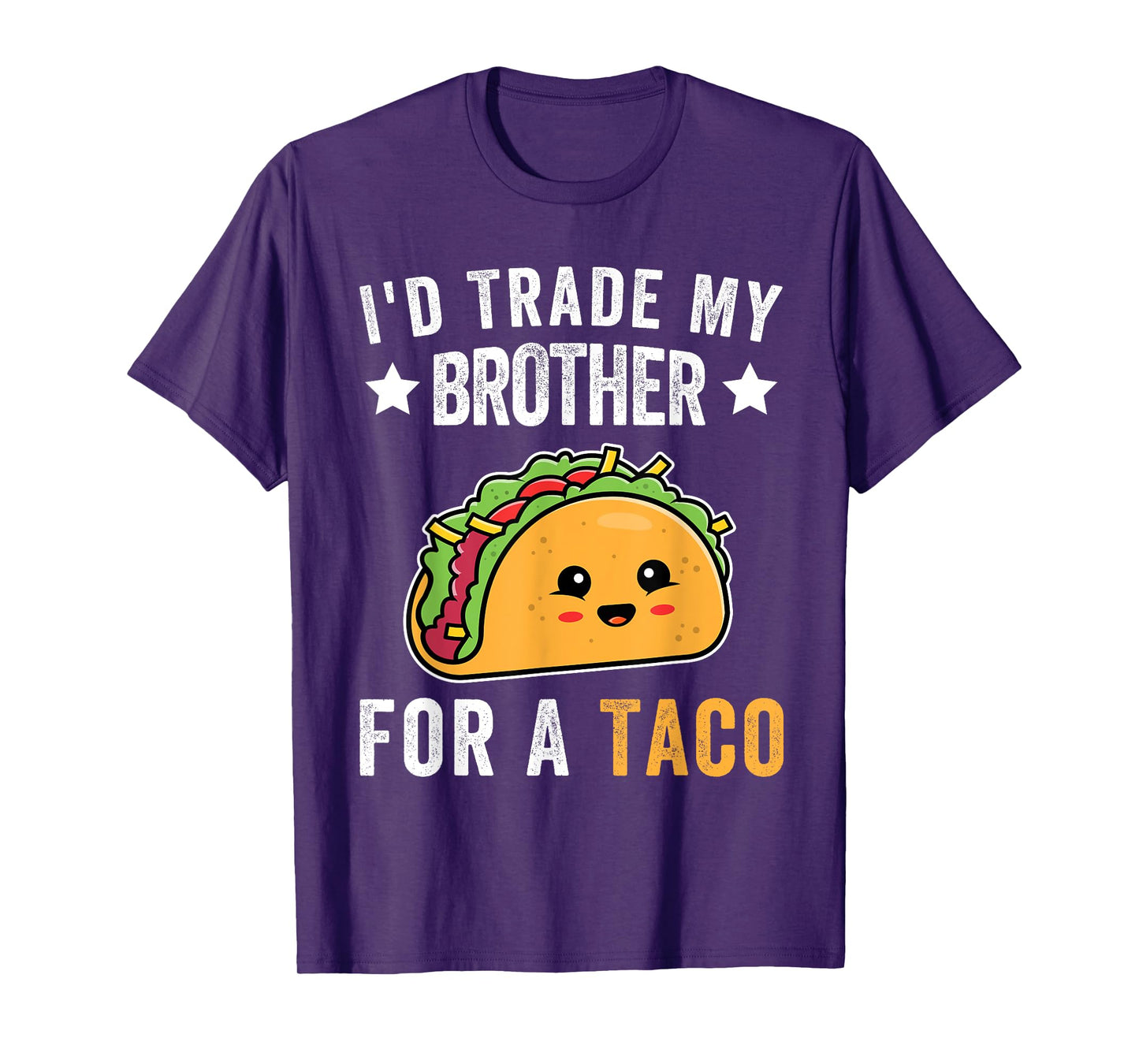 I'd Trade My Brother For A Taco Funny Taco Cinco De Mayo T-Shirt