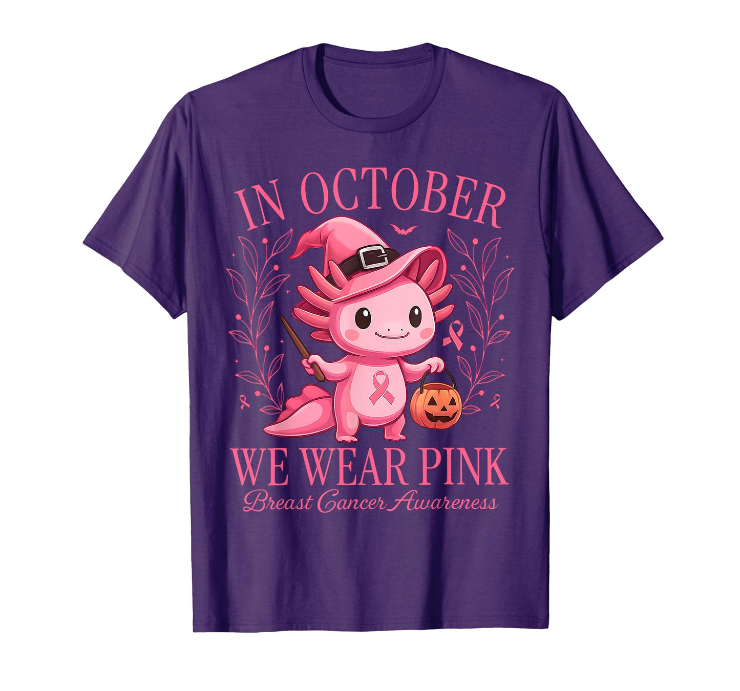 In October We Wear Pink Axolotl Breast Cancer Awareness Meme T-Shirt