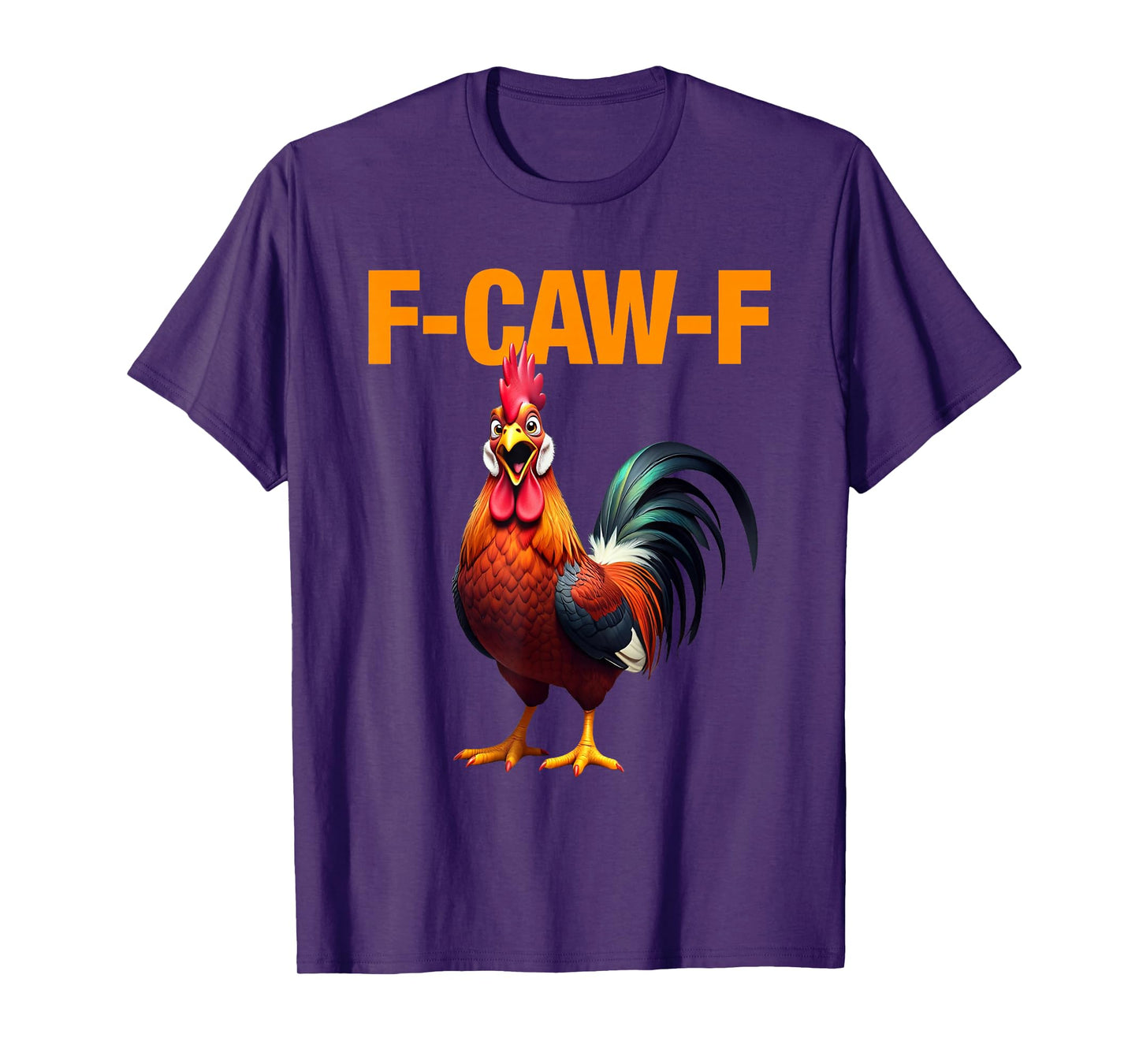 F-Caw-F Chicken F Caw F Chicken Gothic Adult Men Women T-Shirt