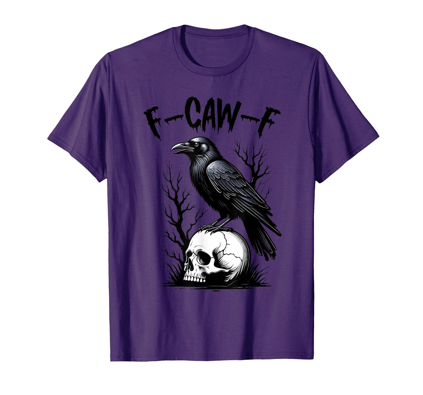 Black Crow, F-Caw-F Funny Black Bird Moon Gothic Adult Humor T-Shirt