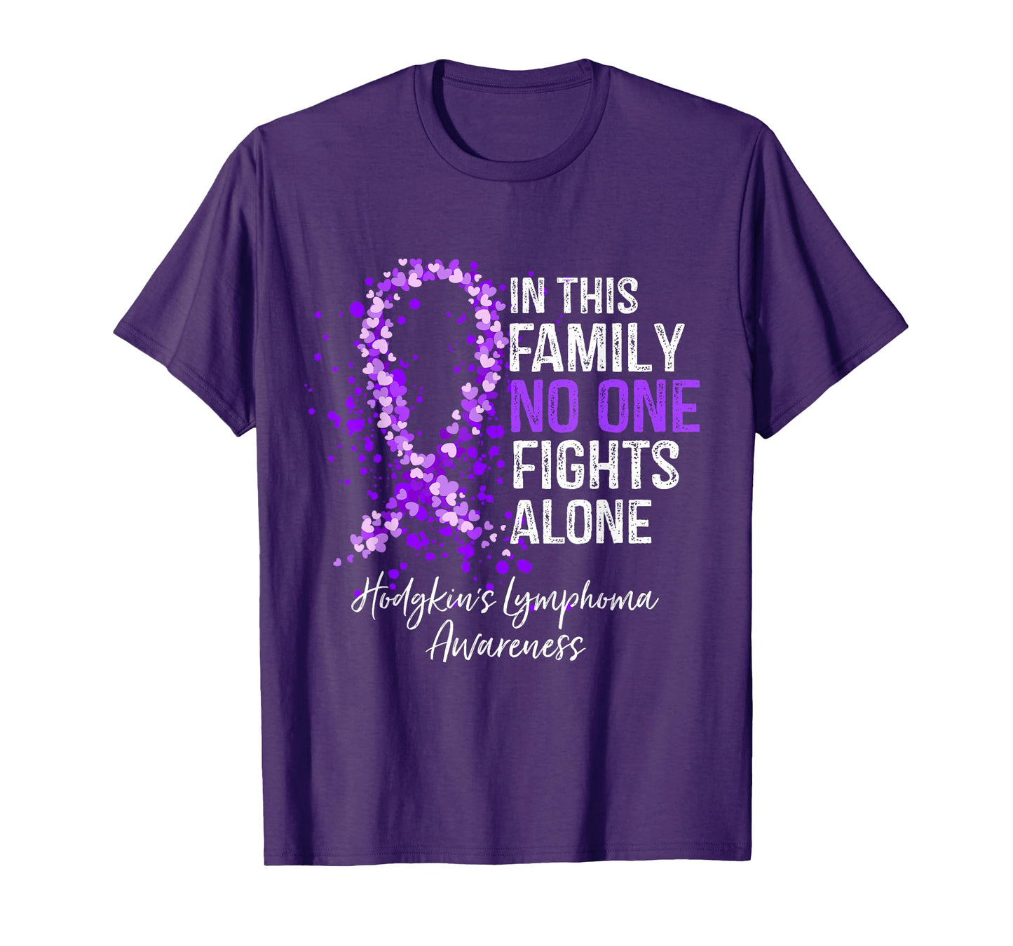 In This Family No One Fights Alone Shirt Hodgkin's Lymphoma T-Shirt