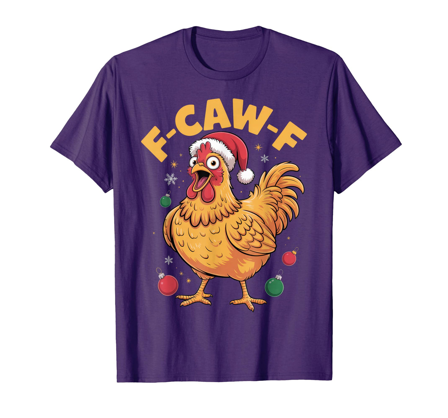 F-CAW-F Funny Chicken Christmas Outfit Holiday Festive Look T-Shirt