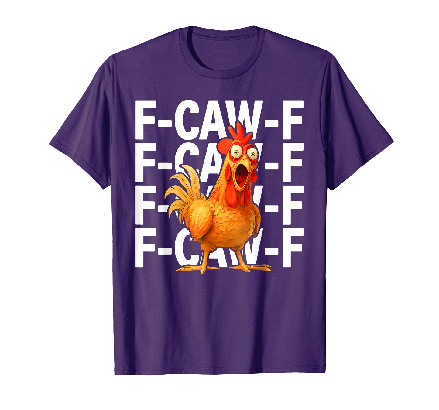Funny F-Caw-F Chicken FCAWF Rooster Halloween Bird Crow T-Shirt
