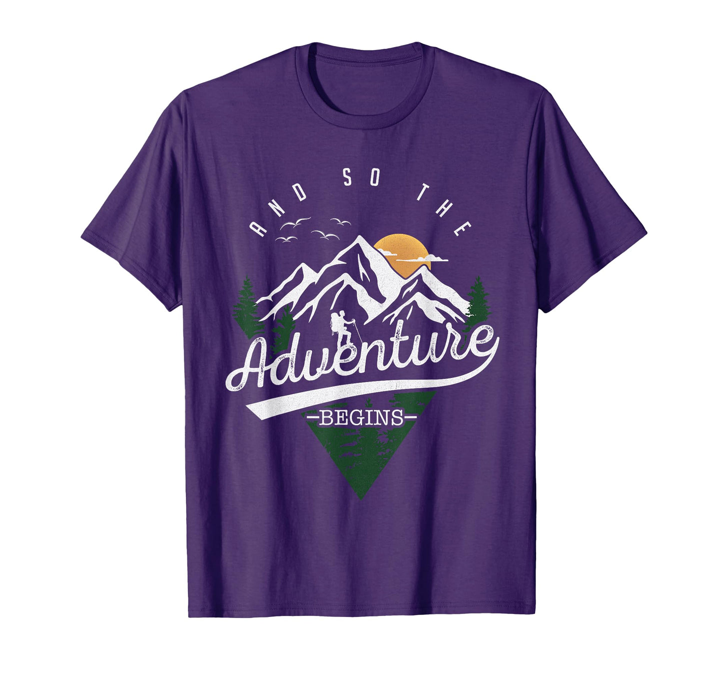 And So The Adventure Begins Adventure Camping Hiking Lover T-Shirt
