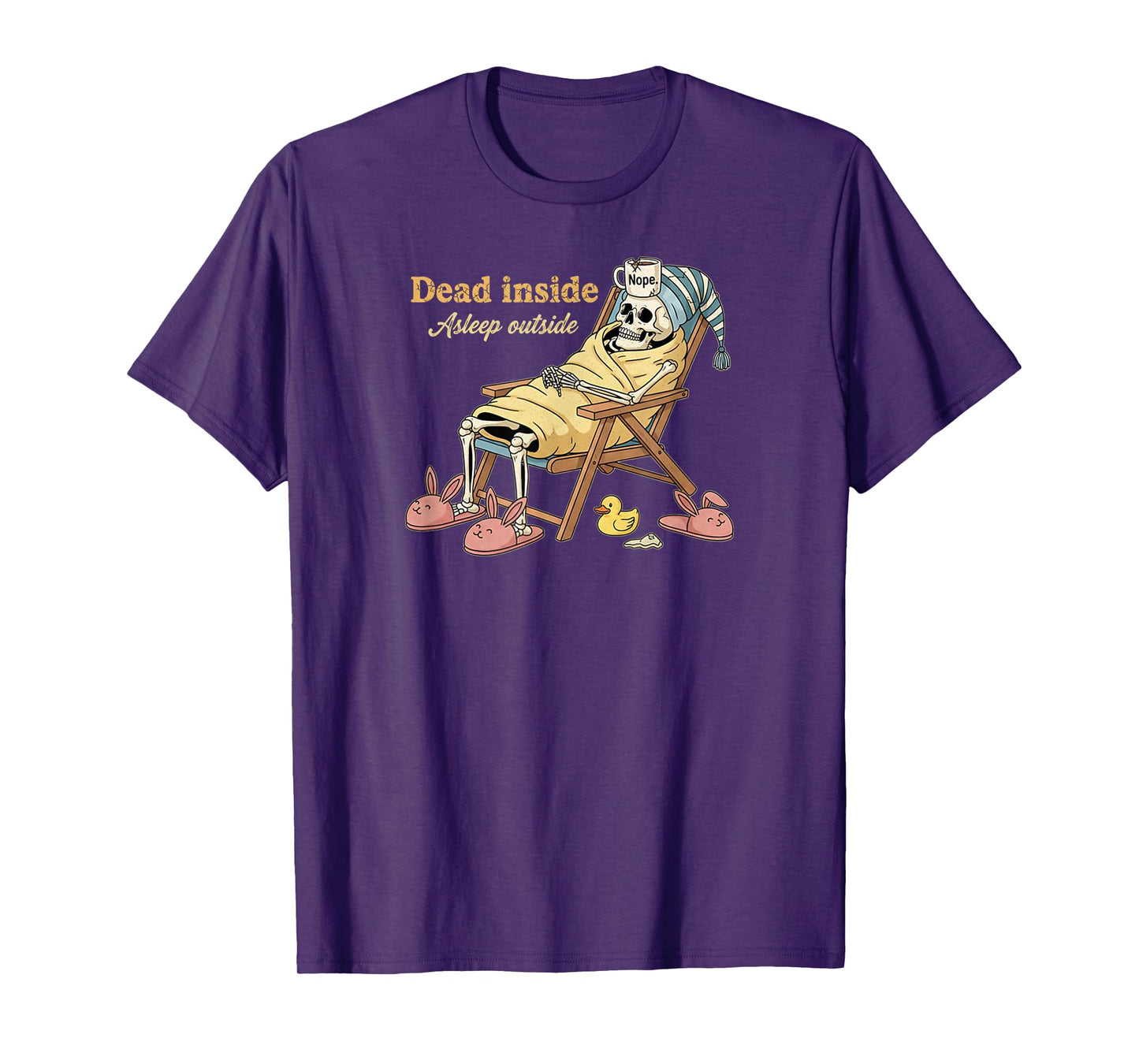 Dead Inside Asleep Outside Funny Meme Skeleton Lounging T-Shirt