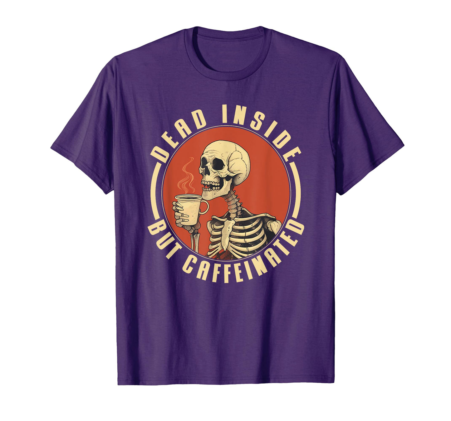 Procaffeinating Coffee Apparel Dead Inside But Caffeinated T-Shirt, Small, Black