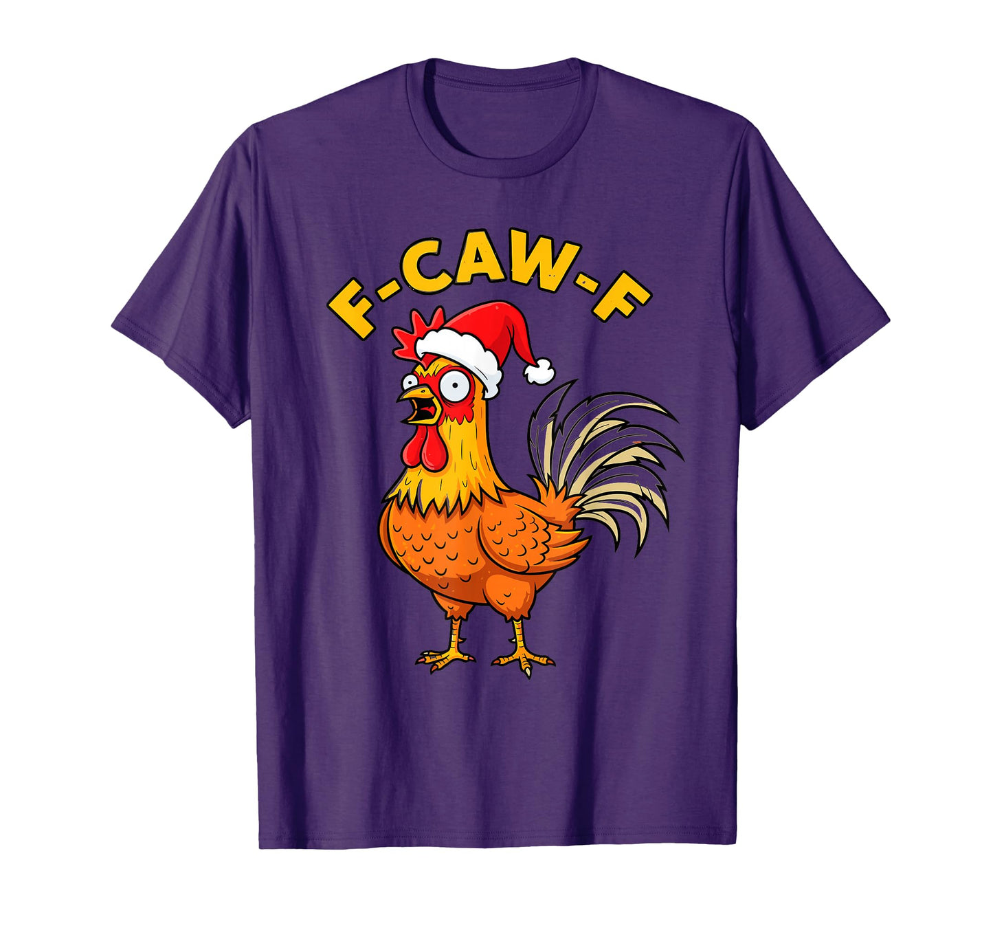 Funny Christmas Chicken Rooster F-Caw-F Design T-Shirt