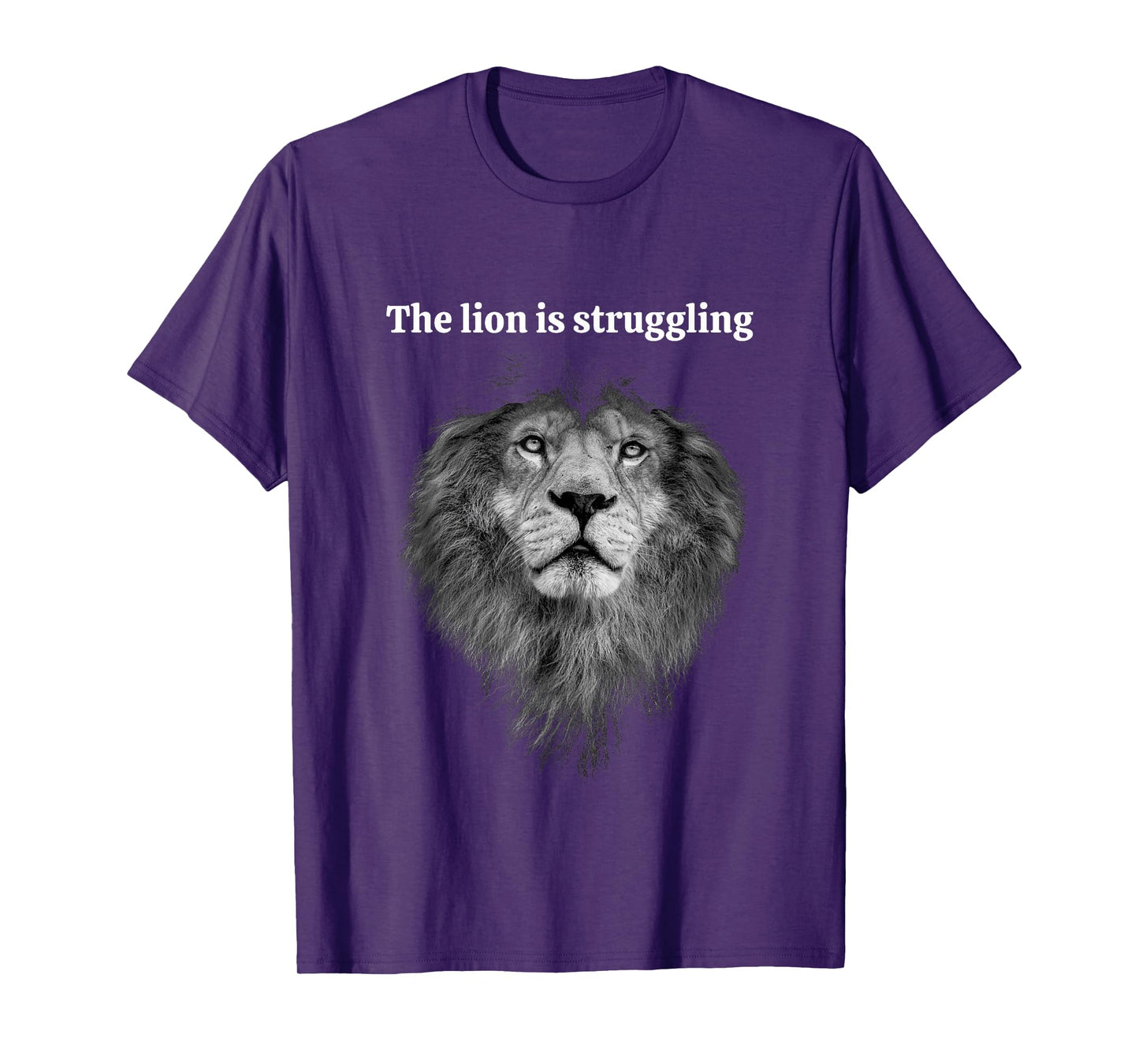 Funny Lion Meme brainrot gen z Humour The Lion is Struggling T-Shirt