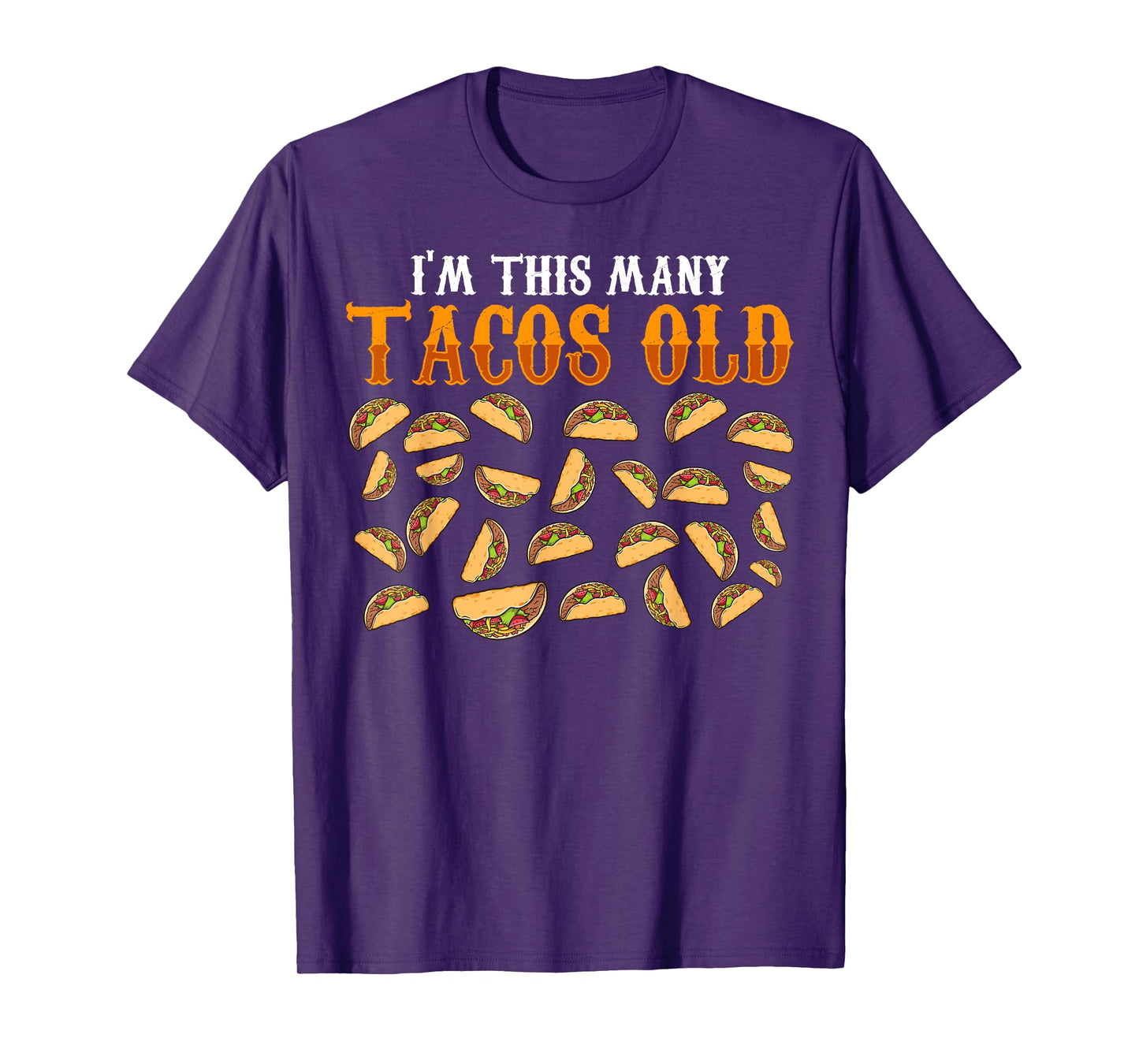 Funny 26 Year Old Taco Lovers Gag Gift, 26th Birthday T-Shirt