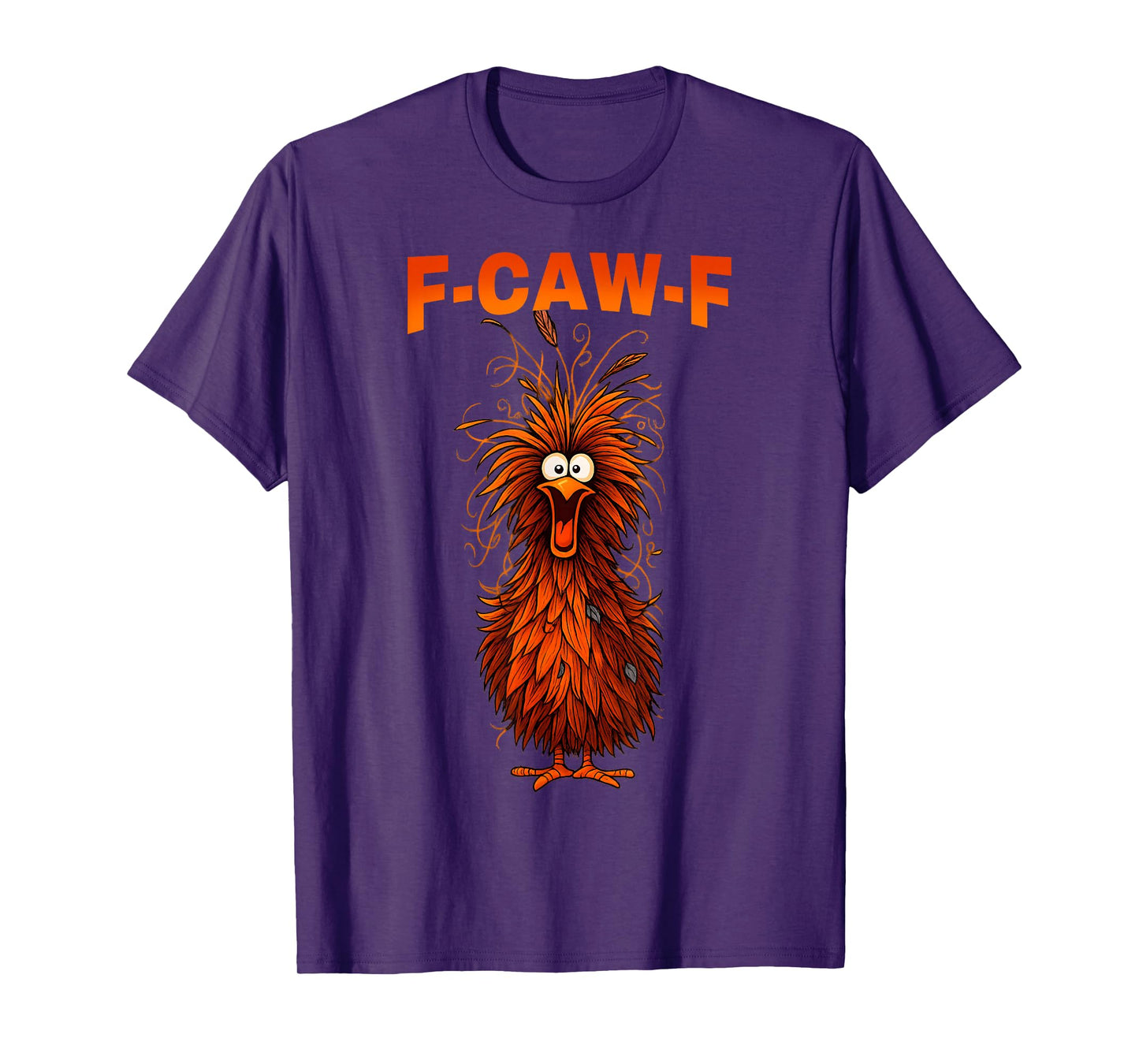 F-Caw-F Funny Chicken Humor F-Caw-F Quote Rooster Meme T-Shirt