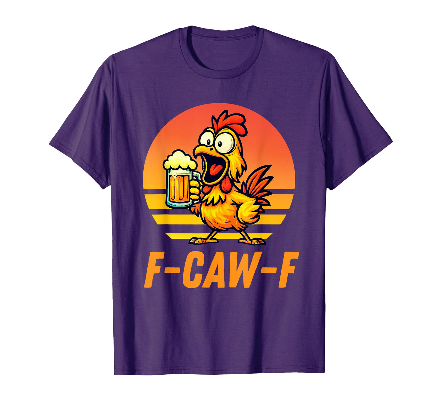 Retro F-Caw-F Funny Chicken FCAWF Quote Rooster Meme T-Shirt