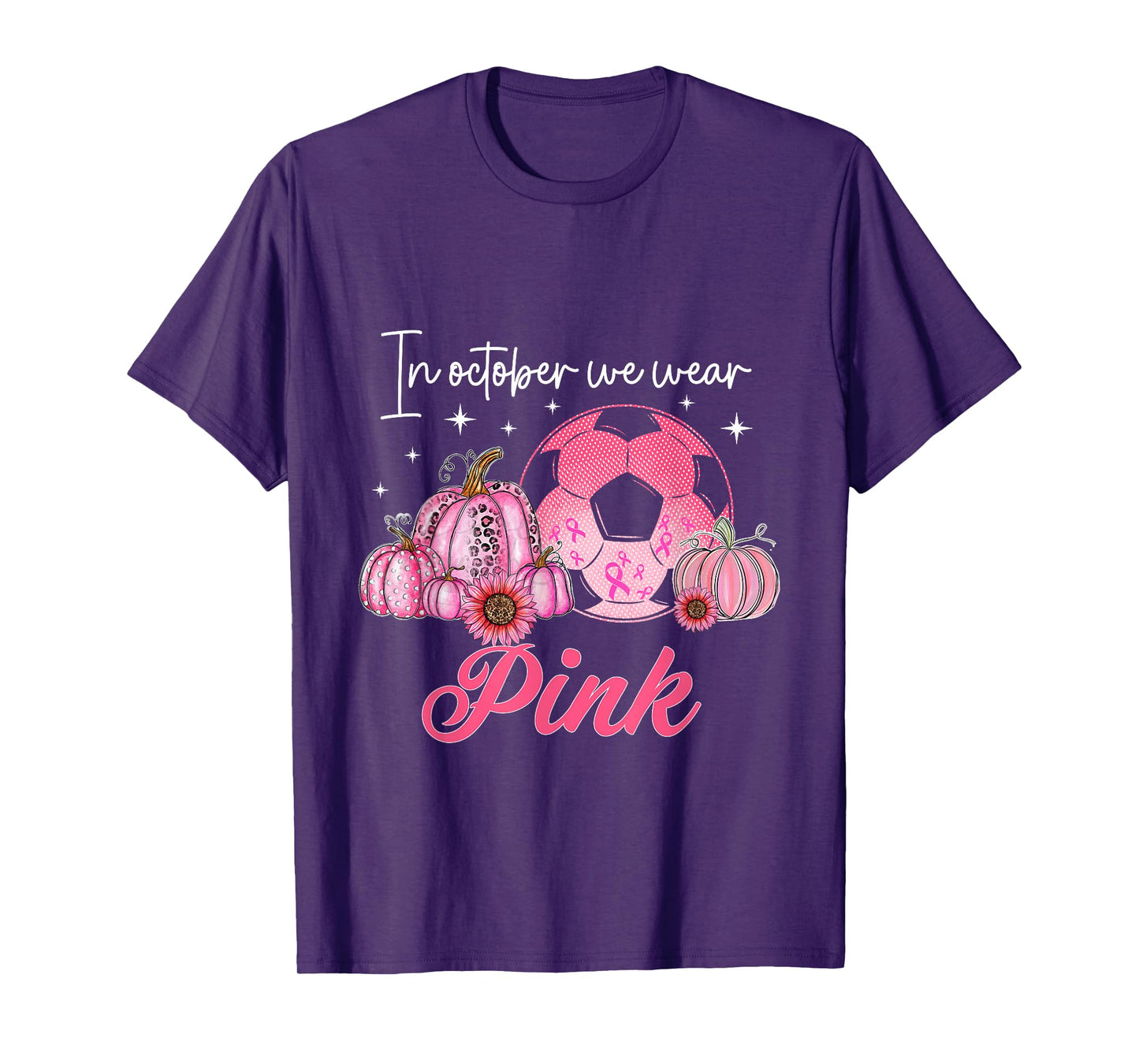 In October We Wear Pink Soccer Breast Cancer T-Shirt