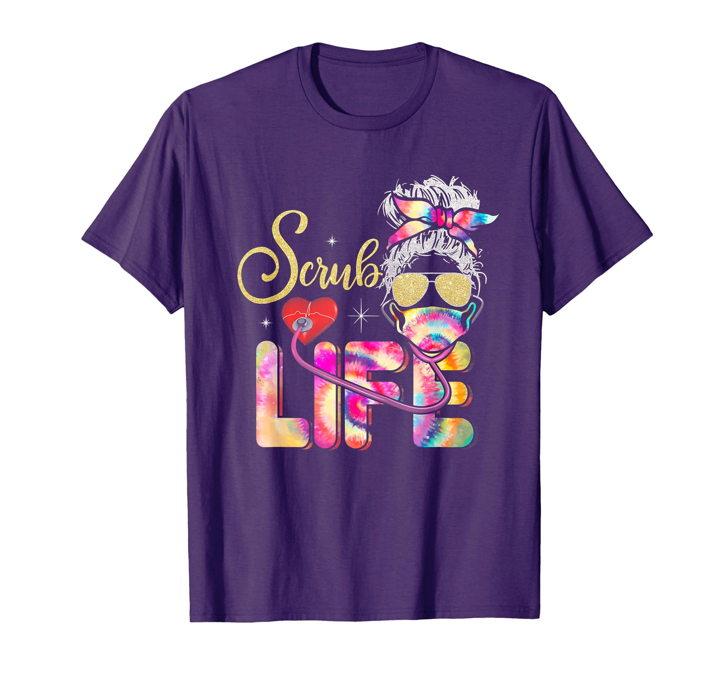 Stethoscope Scrub life nurse day Tie Dye Messy Bun T-Shirt