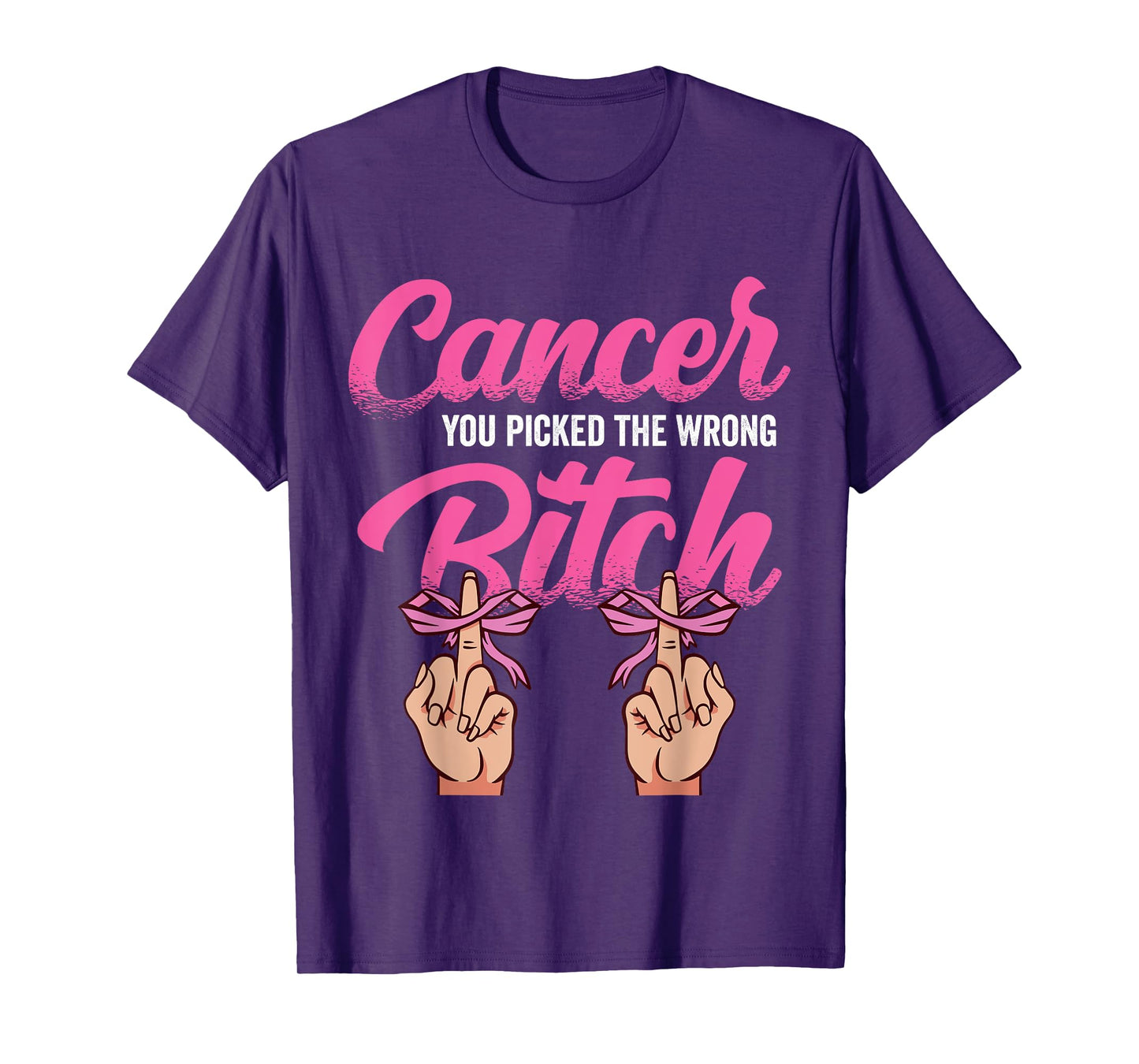 Cancer Treatment - You Picked the Wrong Bitch T-Shirt