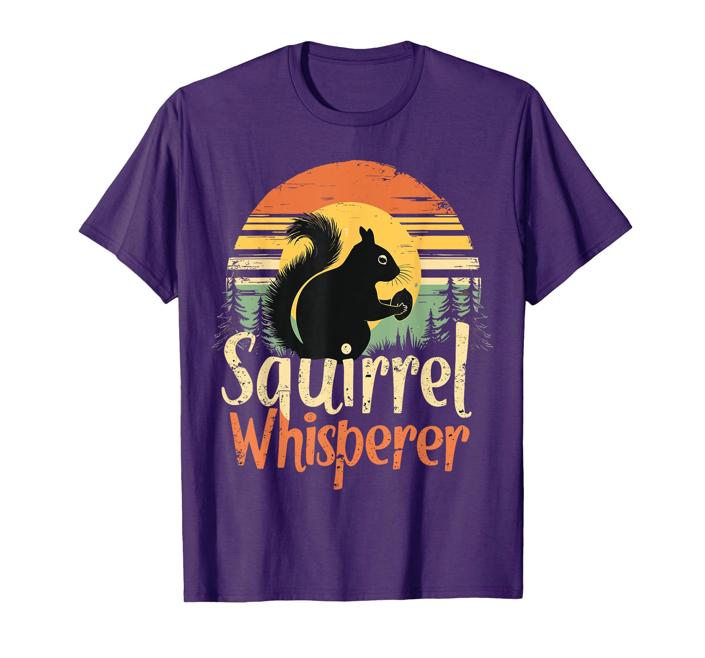 Squirrel Whisperer funny Squirrel lover T-Shirt