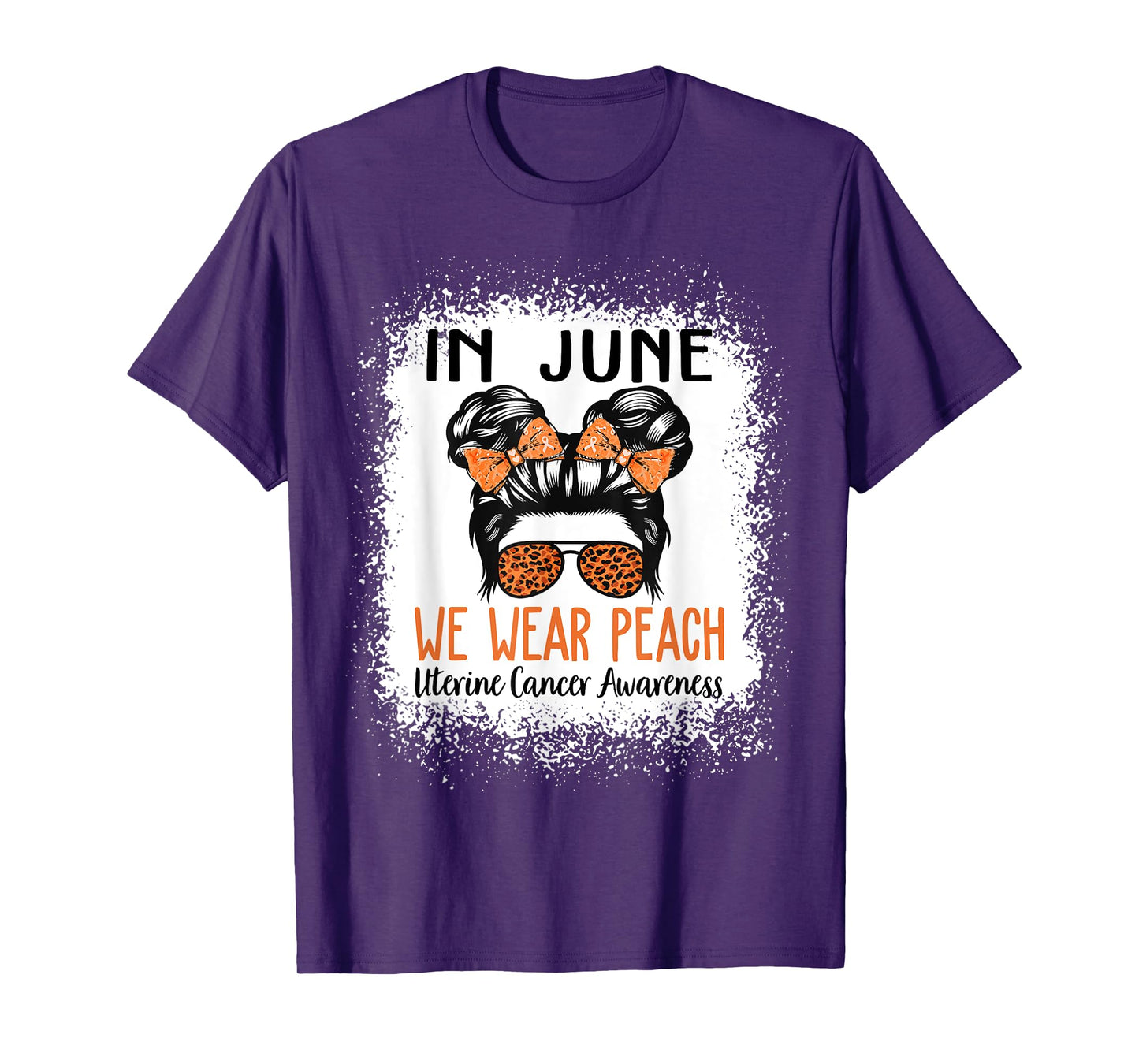 In June We Wear Peach For Uterine Cancer Awareness T-Shirt