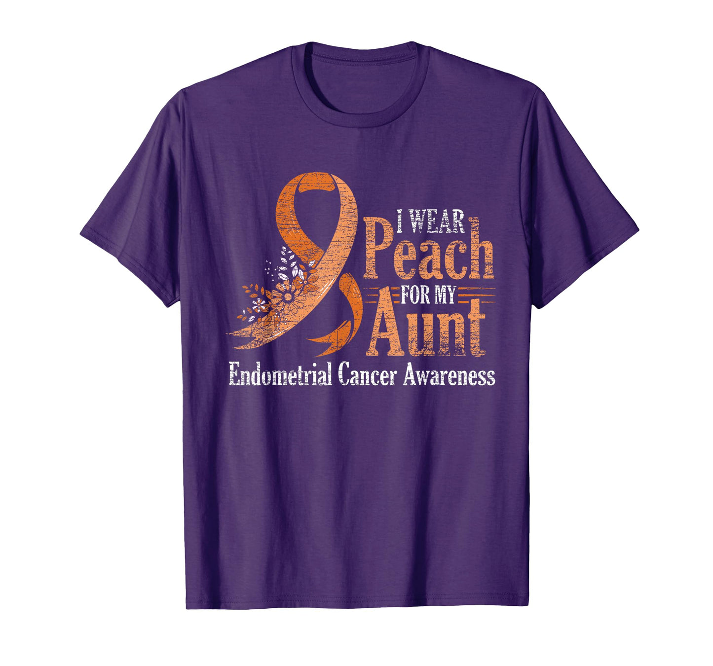 I Wear Peach For My Aunt Ribbon Endometrial Cancer Awareness T-Shirt
