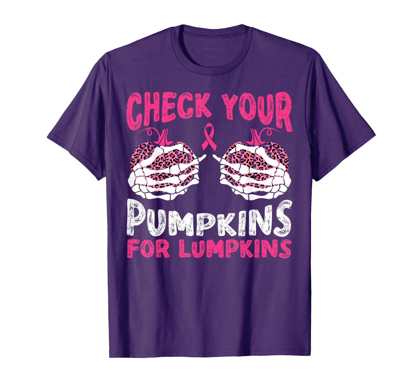 Check Your Pumpkins for Lumpkins Halloween Breast Cancer T-Shirt