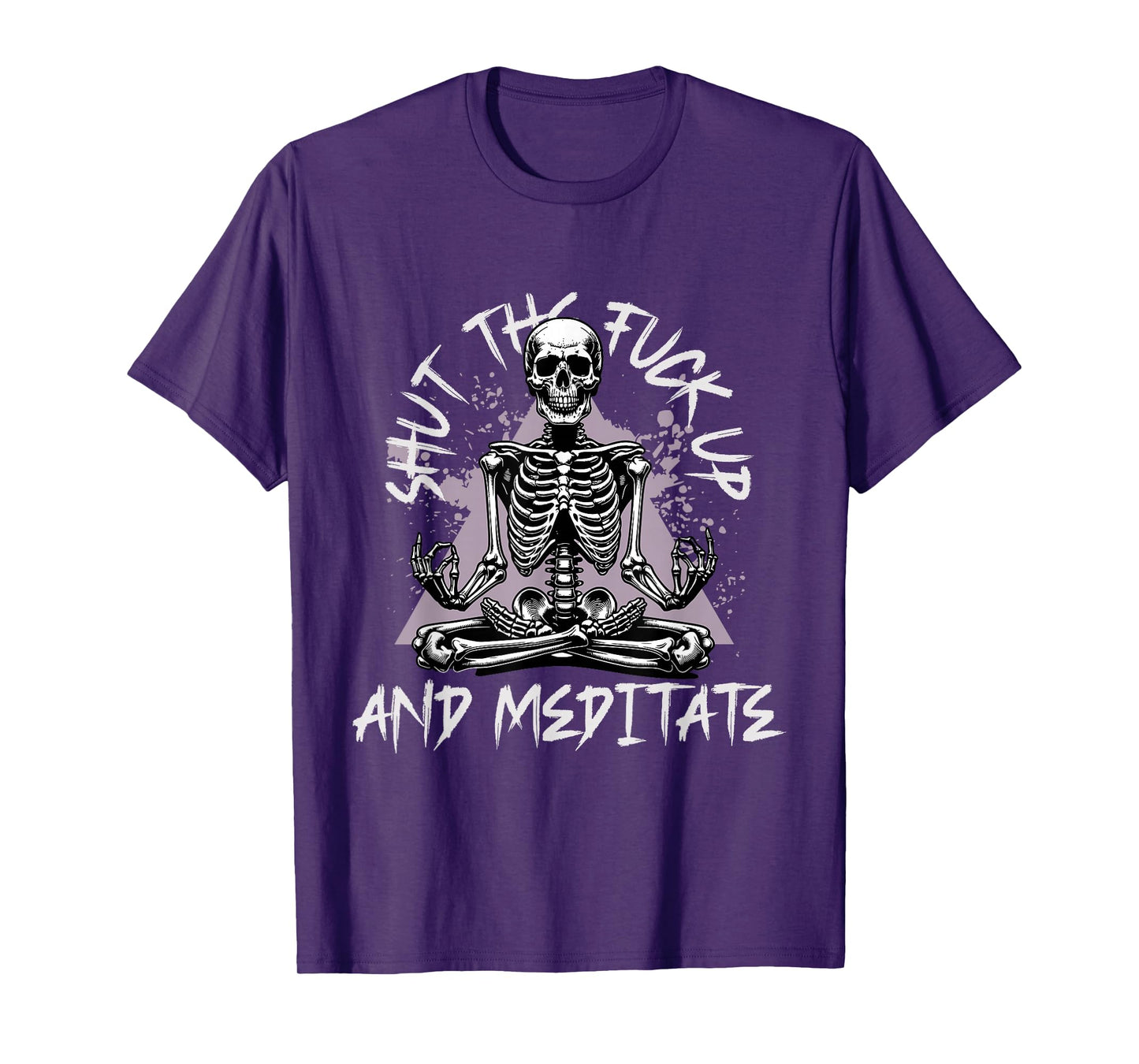 Shut The F Up and Meditate Funny Skeleton Doing Yoga T-Shirt